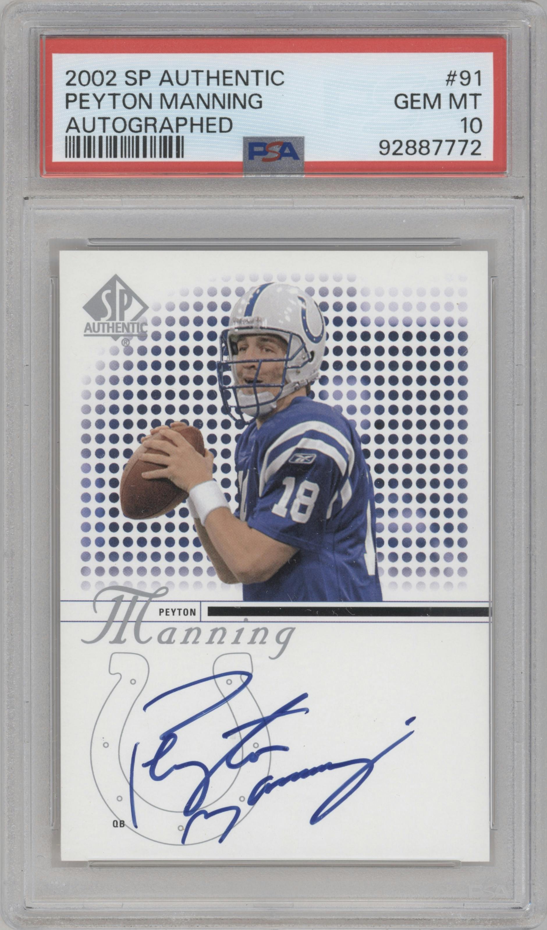 Peyton Manning from the 2002 Upper Deck SP Authentic  set graded by PSA and given an overall grade of 10.