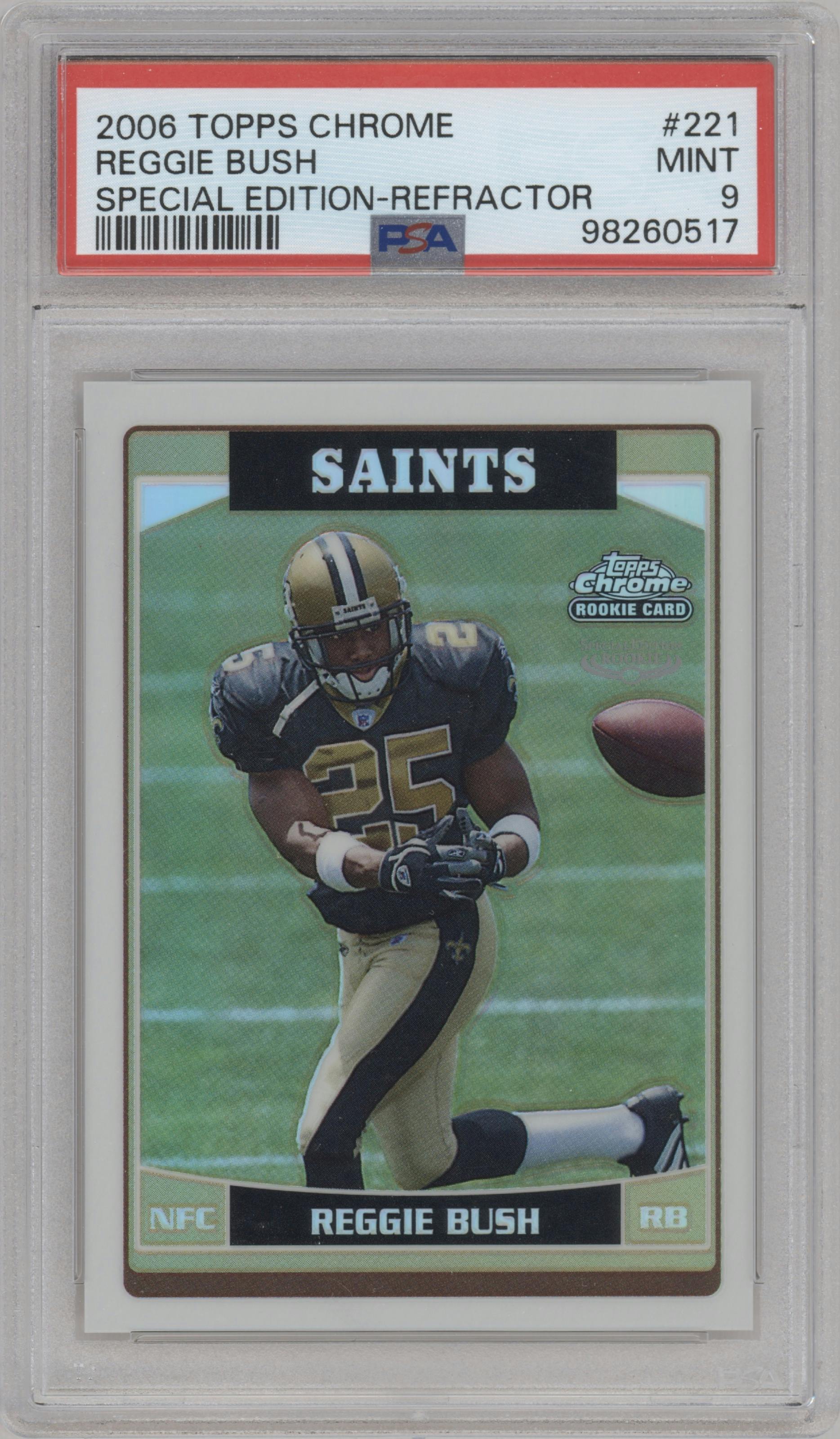 Reggie Bush from the 2006 Topps Chrome set featuring a Refractor parallel graded by PSA and given an overall grade of 9.