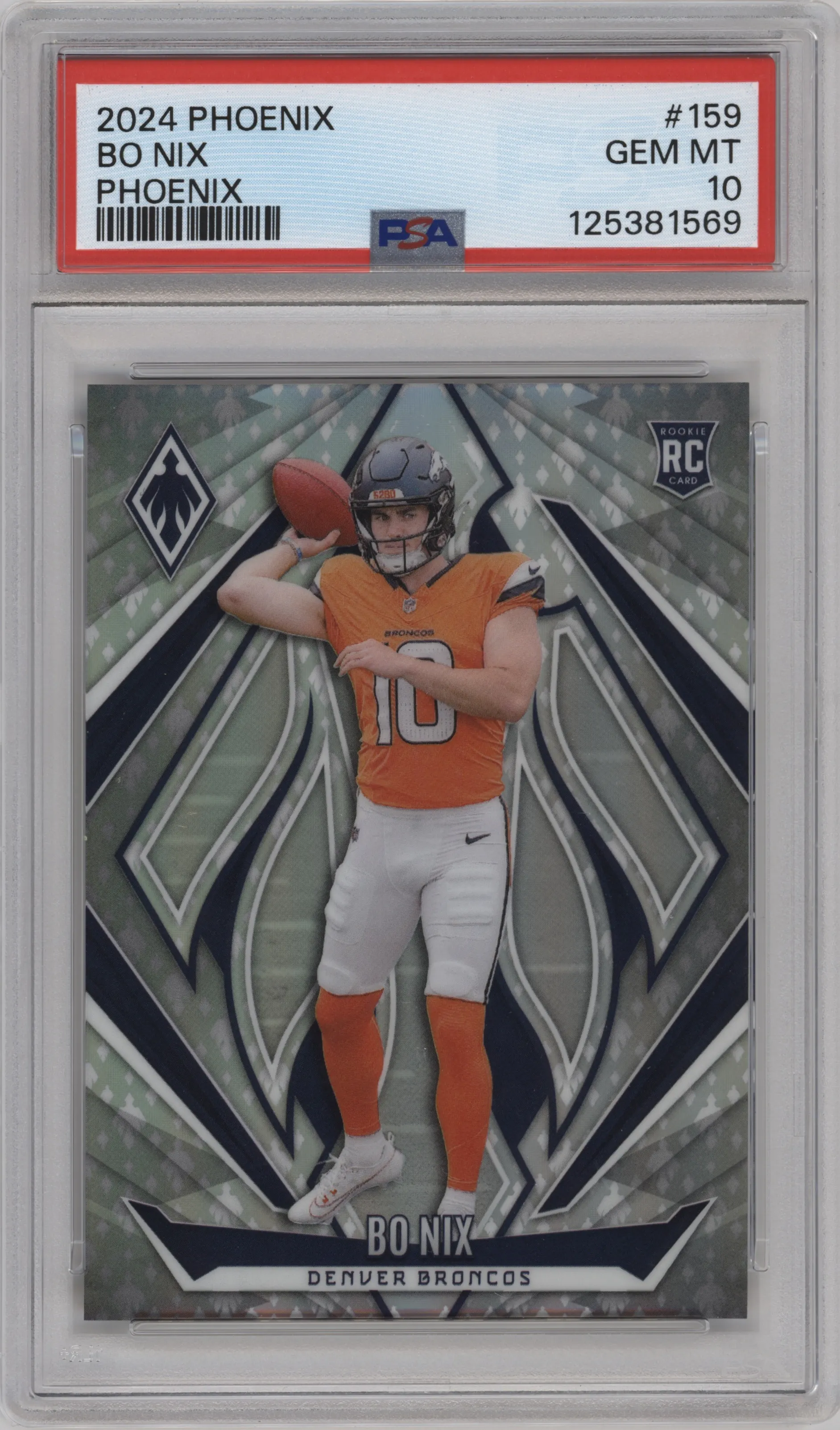 2024 Panini Phoenix Bo Nix Phoenix #159 PSA 10