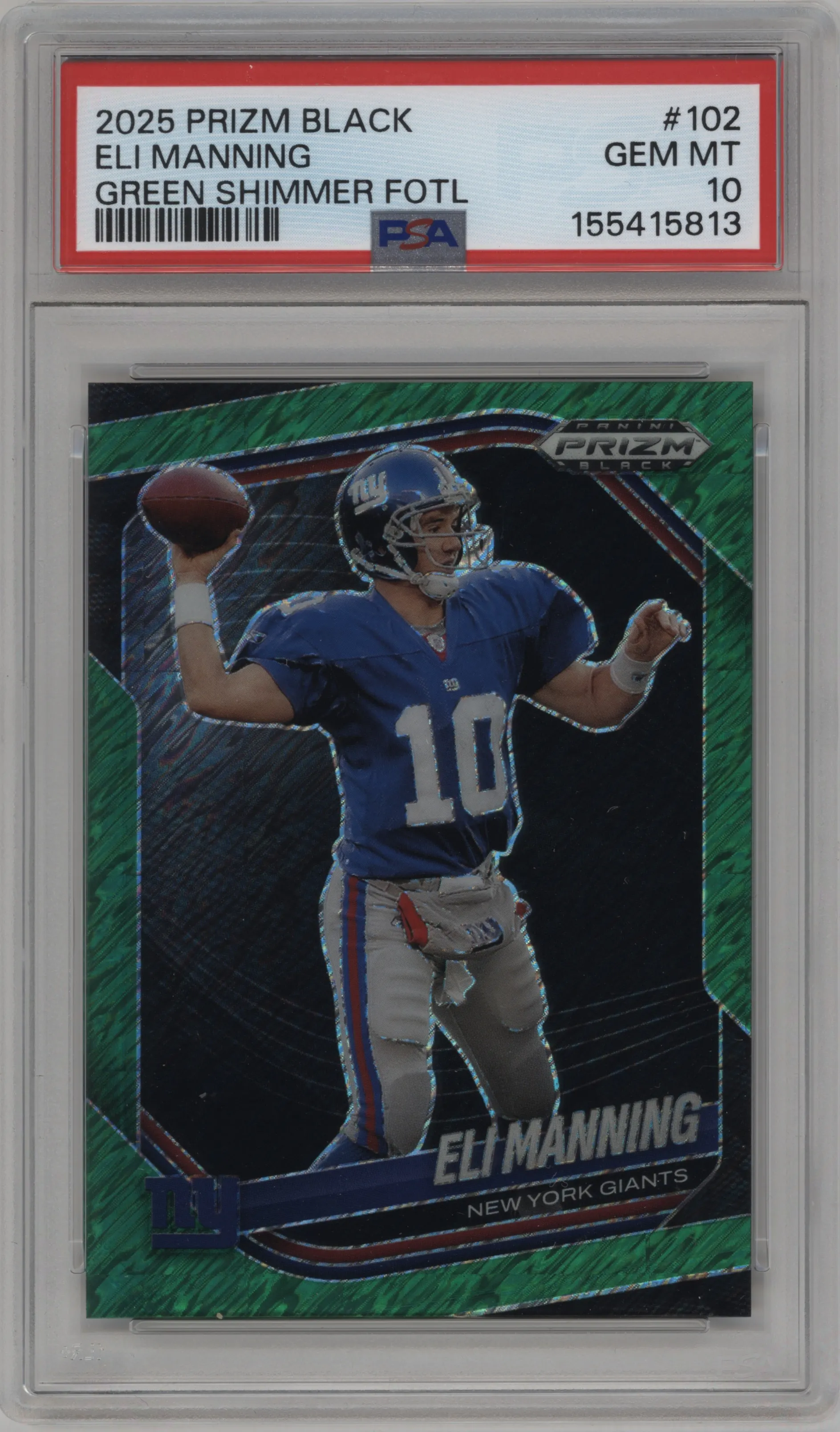 2025 Panini Prizm Black Eli Manning Green Shimmer FOTL #102 PSA 10