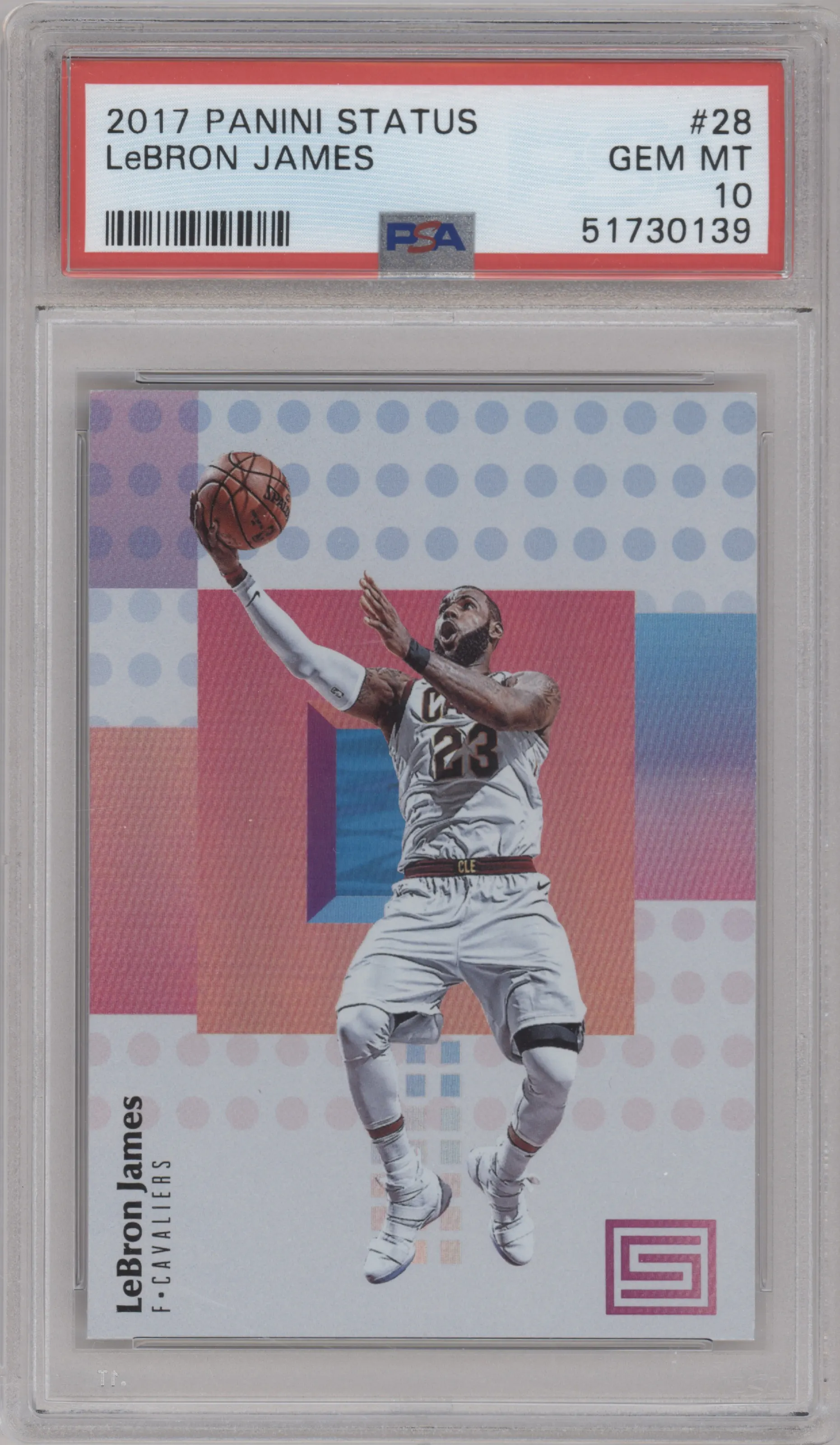 2017 Panini Status LeBron James #28 PSA 10