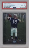 Peyton Manning from the 1998 Topps Finest set featuring a W/ Coating parallel graded by PSA and given an overall grade of 8.