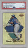 Carlos Delgado from the 1999 Bowman's Best set featuring a Atomic Refractor parallel graded by PSA and given an overall grade of 9.