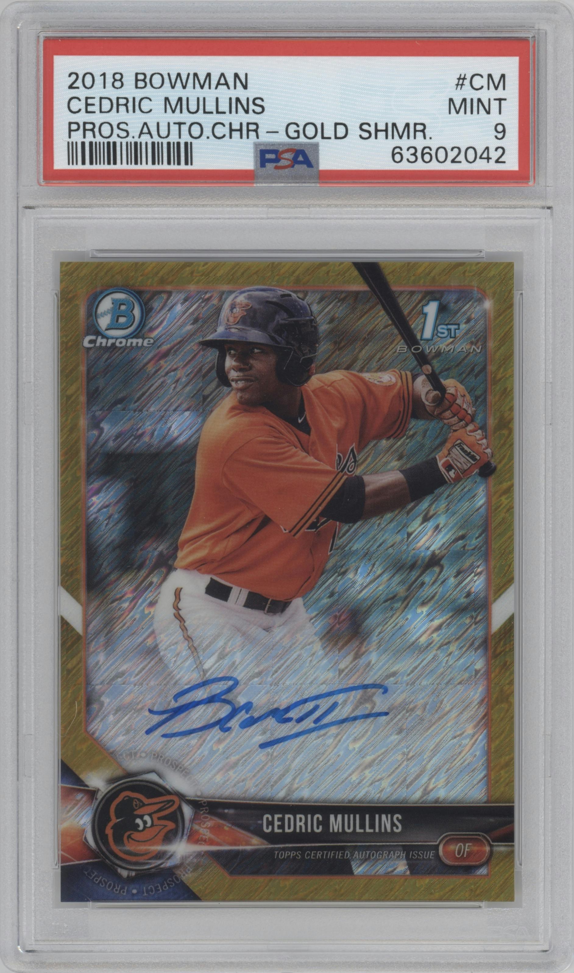 Cedric Mullins from the 2018 Bowman set featuring a Gold Shimmer Refractor  parallel graded by PSA and given an overall grade of 9.