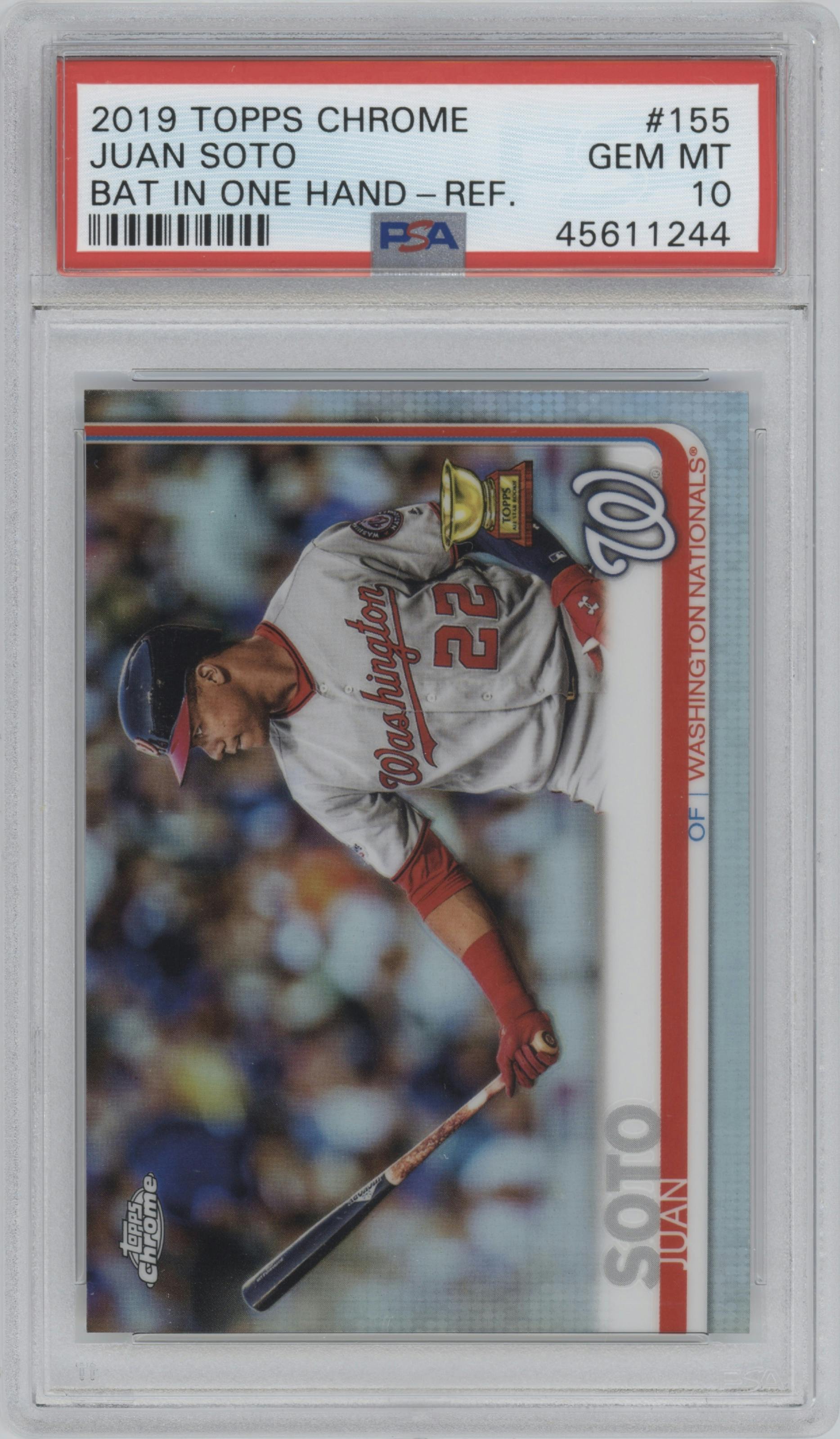 Juan Soto from the 2019 Topps Chrome set featuring a Refractor parallel graded by PSA and given an overall grade of 10.