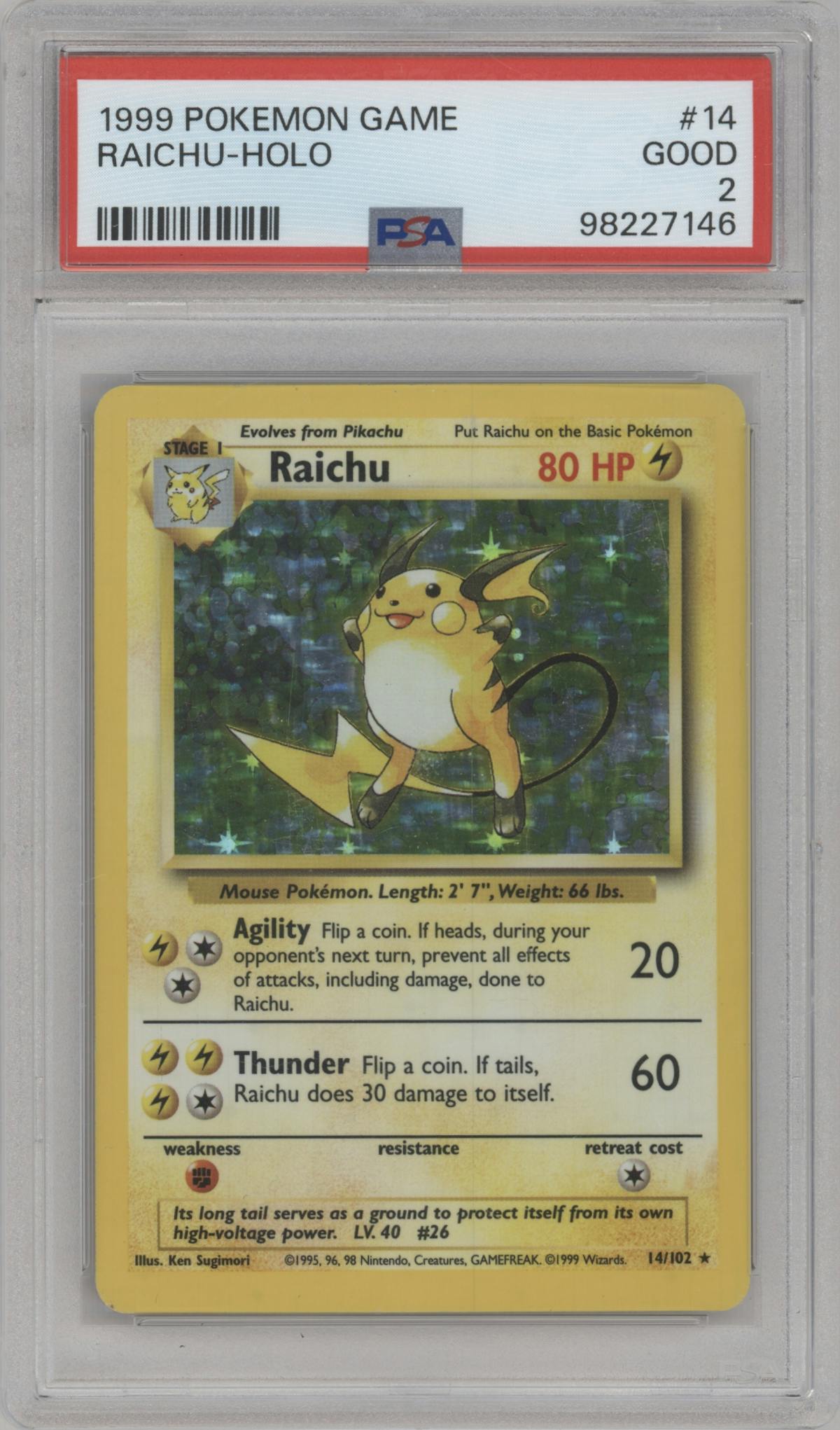 Raichu from the 1999 Pokemon set graded by PSA and given an overall grade of 2.