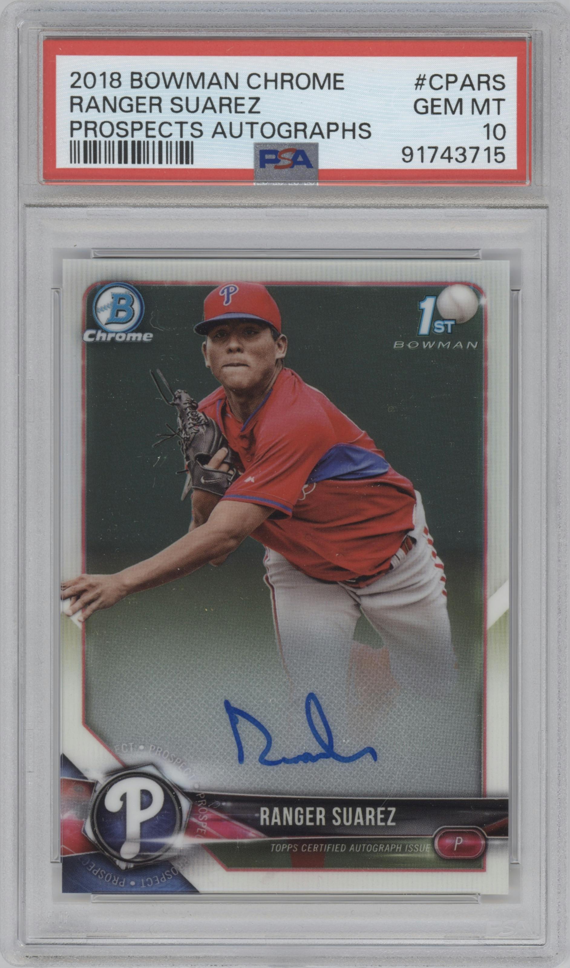 Ranger Suarez from the 2018 Bowman Chrome set graded by PSA and given an overall grade of 10.