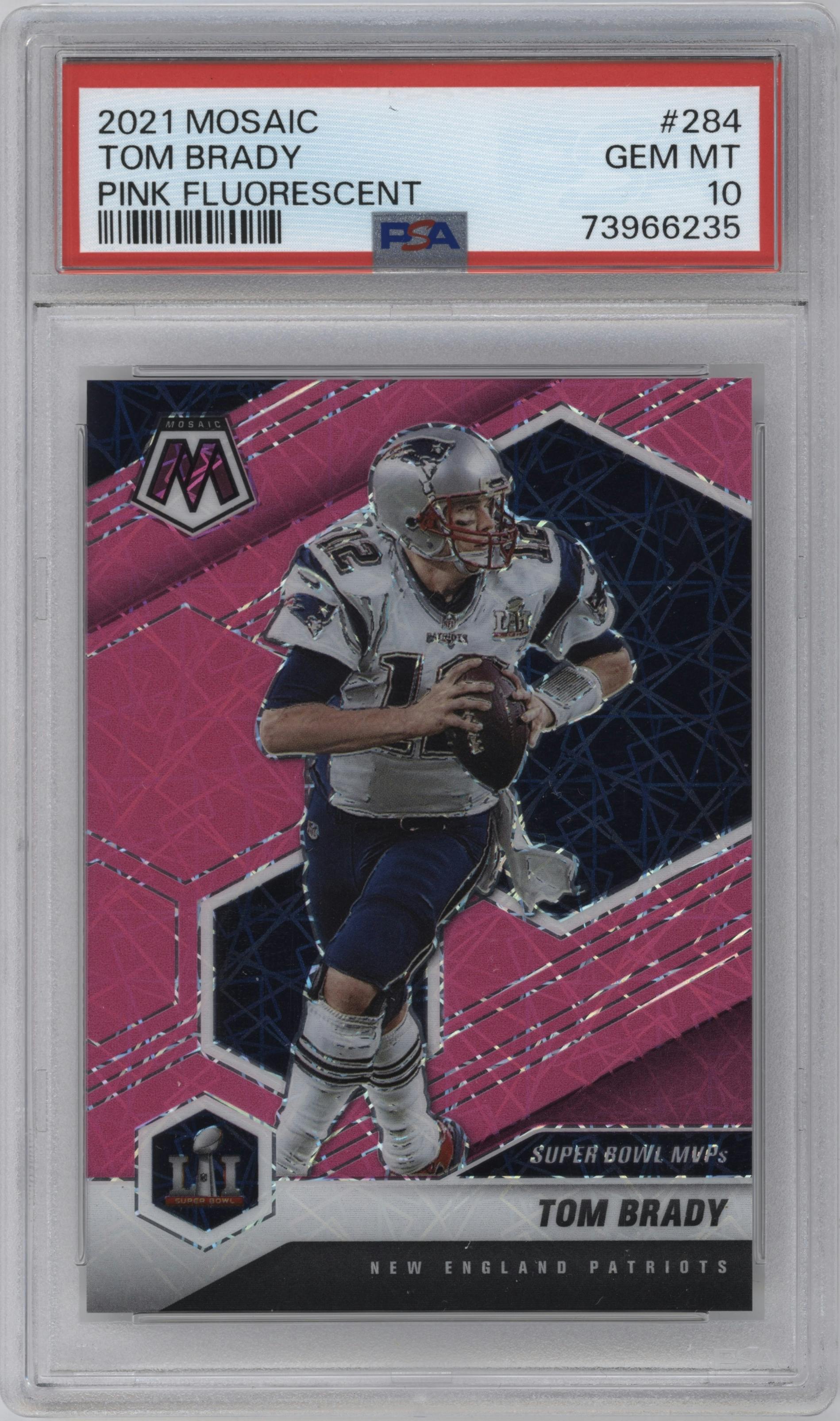 Tom Brady from the 2021 Panini Mosaic set featuring a Pink Fluorescent parallel graded by PSA and given an overall grade of 10.