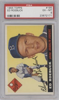 Ed Roebuck from the 1955 Topps set graded by PSA and given an overall grade of 6.