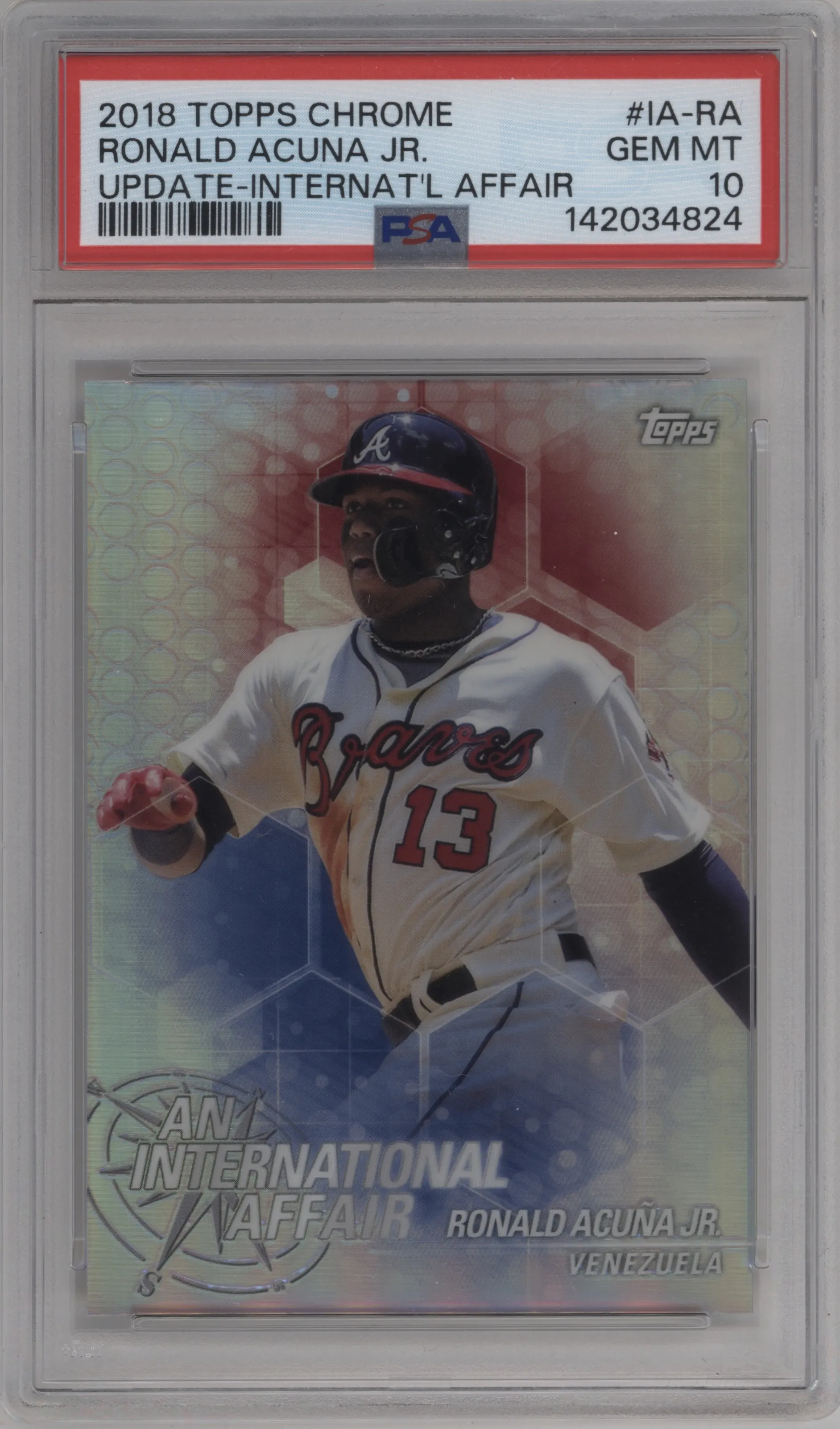 2018 Topps Chrome Update An International Affair Ronald Acuna Jr. PSA 10