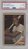 Orlando Cepeda from the 1962 Topps set graded by PSA and given an overall grade of 6.