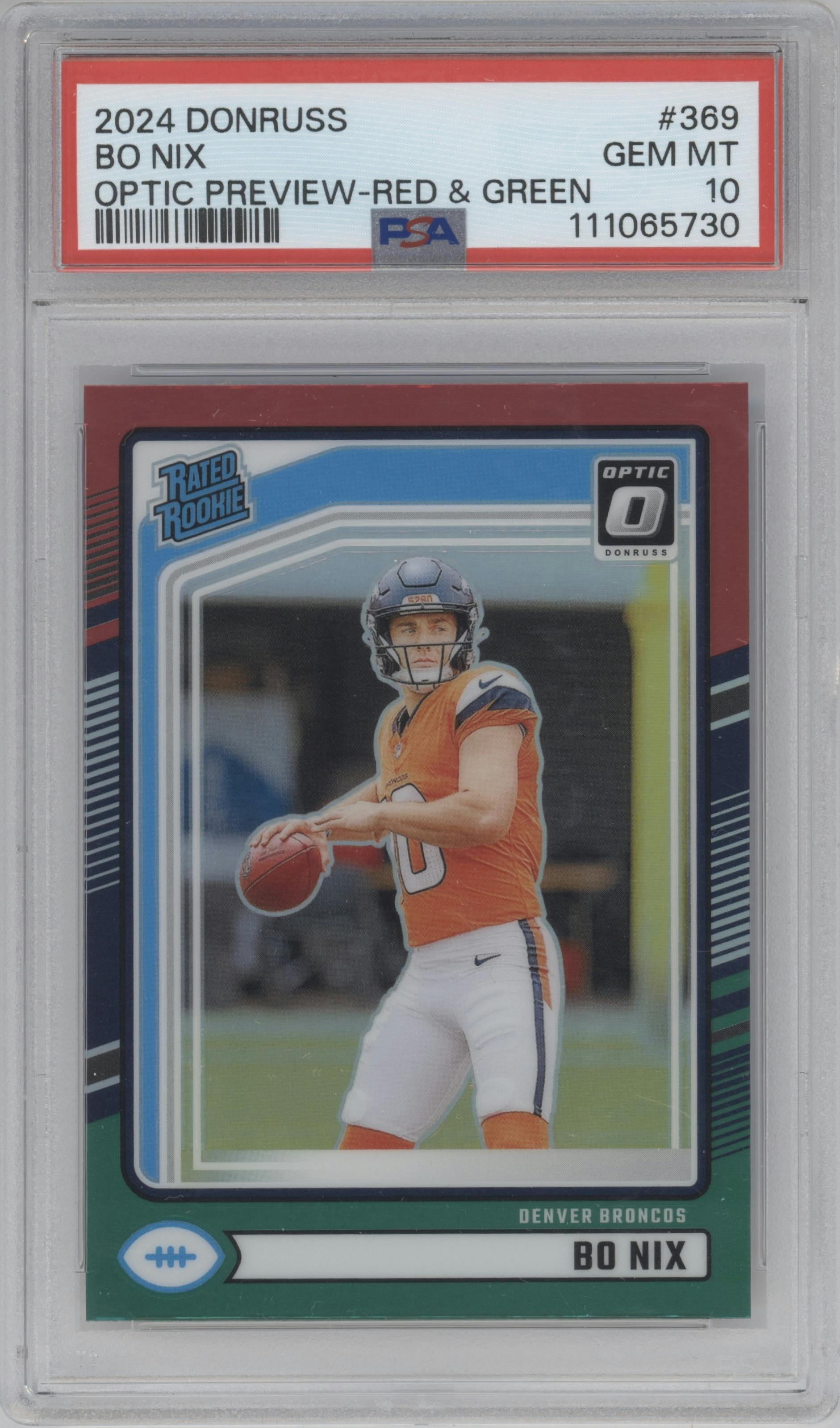 Bo Nix from the 2024 Donruss set featuring a Red and Green parallel graded by PSA and given an overall grade of 10.