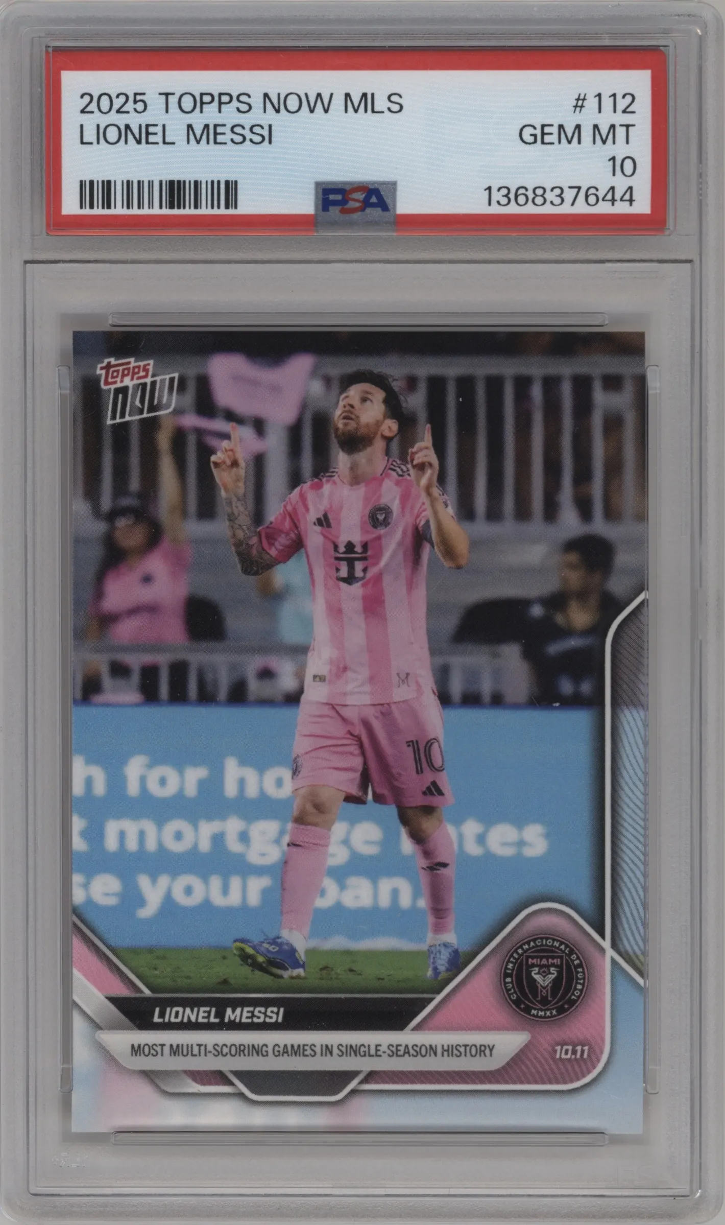 2025 Topps Now MLS Lionel Messi #112 PSA 10