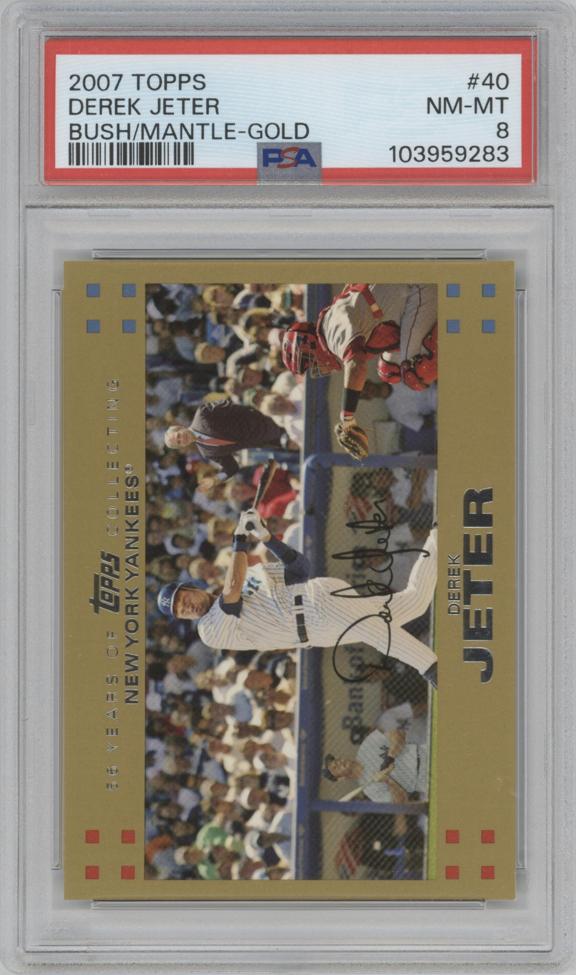 Derek Jeter from the 2007 Topps set featuring a Gold parallel graded by PSA and given an overall grade of 8.