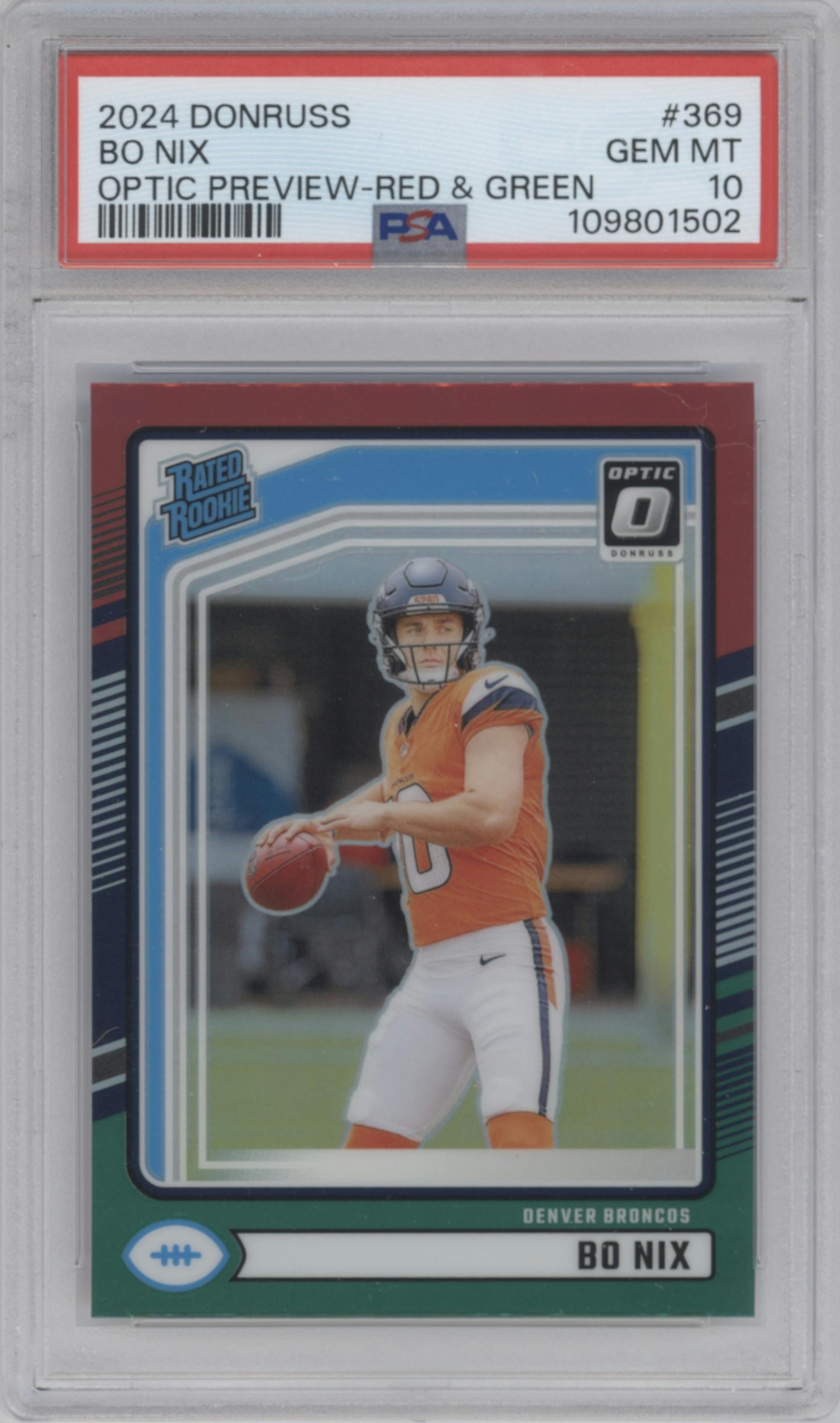Bo Nix from the 2024 Donruss set featuring a Red and Green parallel graded by PSA and given an overall grade of 10.
