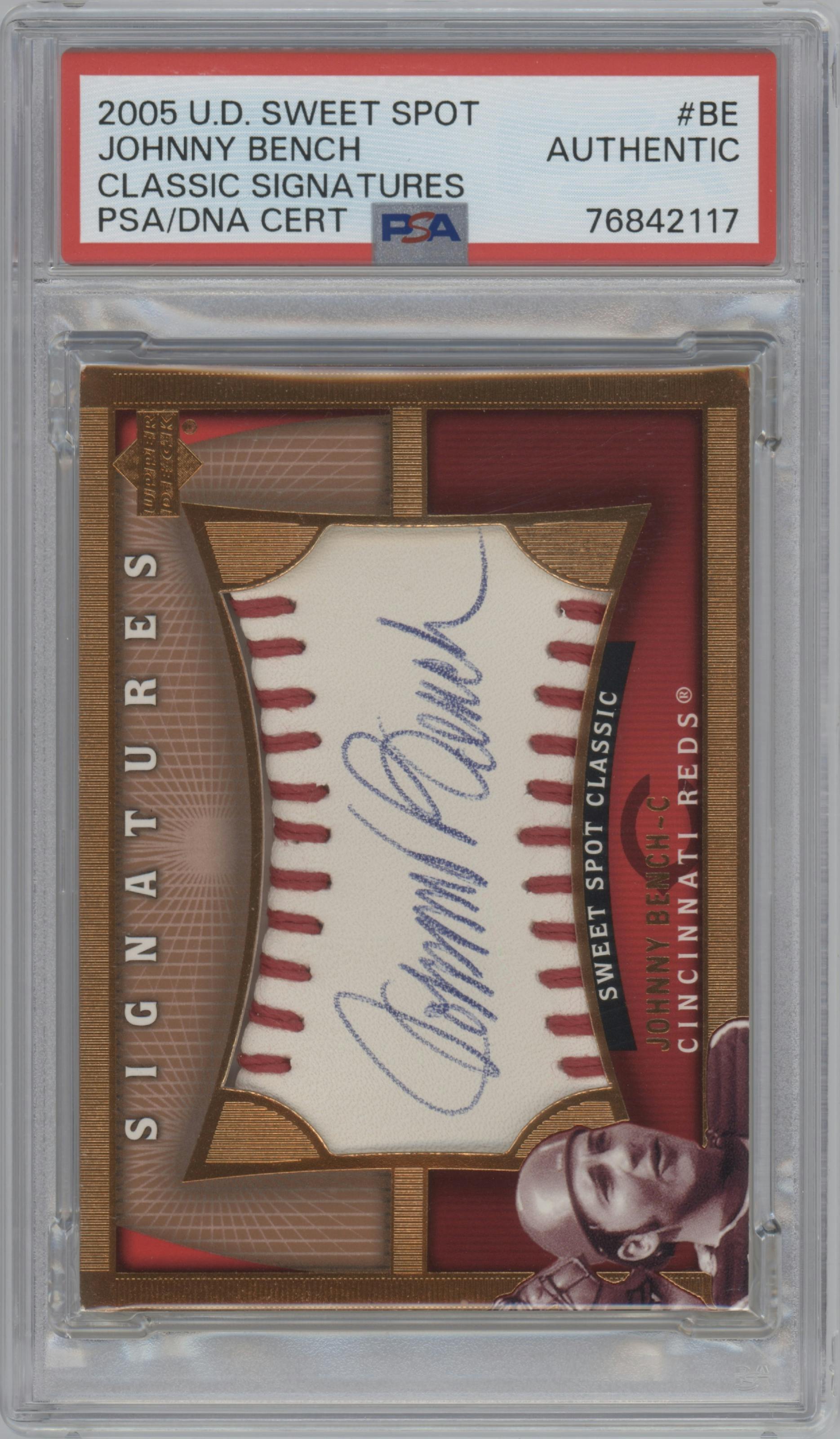 Johnny Bench from the 2005 Upper Deck Sweet Spot Classic set graded by PSA.