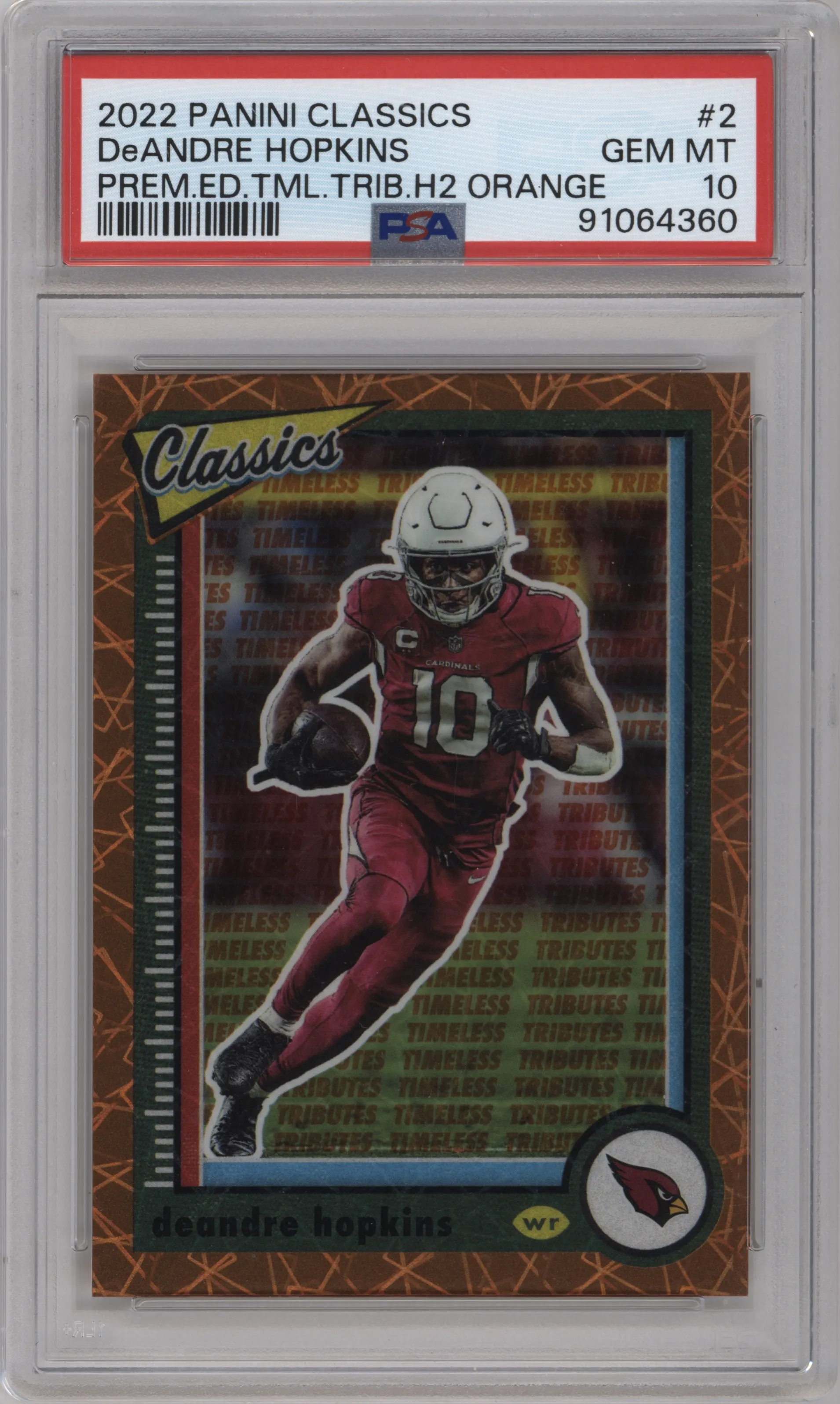 2022 Panini Classics H2 PE Timeless Tributes DeAndre Hopkins Orange PSA 10