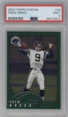 Drew Brees from the 2002 Topps Chrome set graded by PSA and given an overall grade of 9.