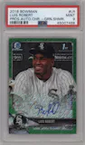 Luis Robert from the 2018 Bowman set featuring a Green Shimmer Refractor parallel graded by PSA and given an overall grade of 9.
