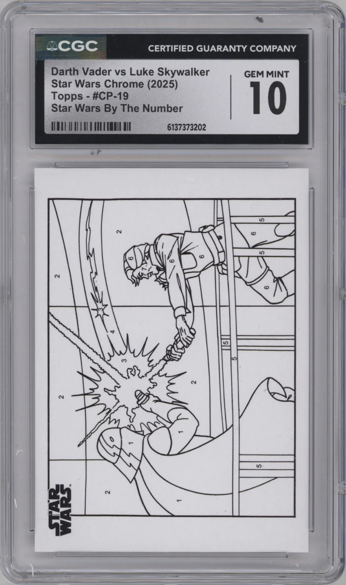 2025 Topps Chrome Star Wars By the Nmbr. Darth Vader vs Luke Skywalker #CP-19 CGC 10