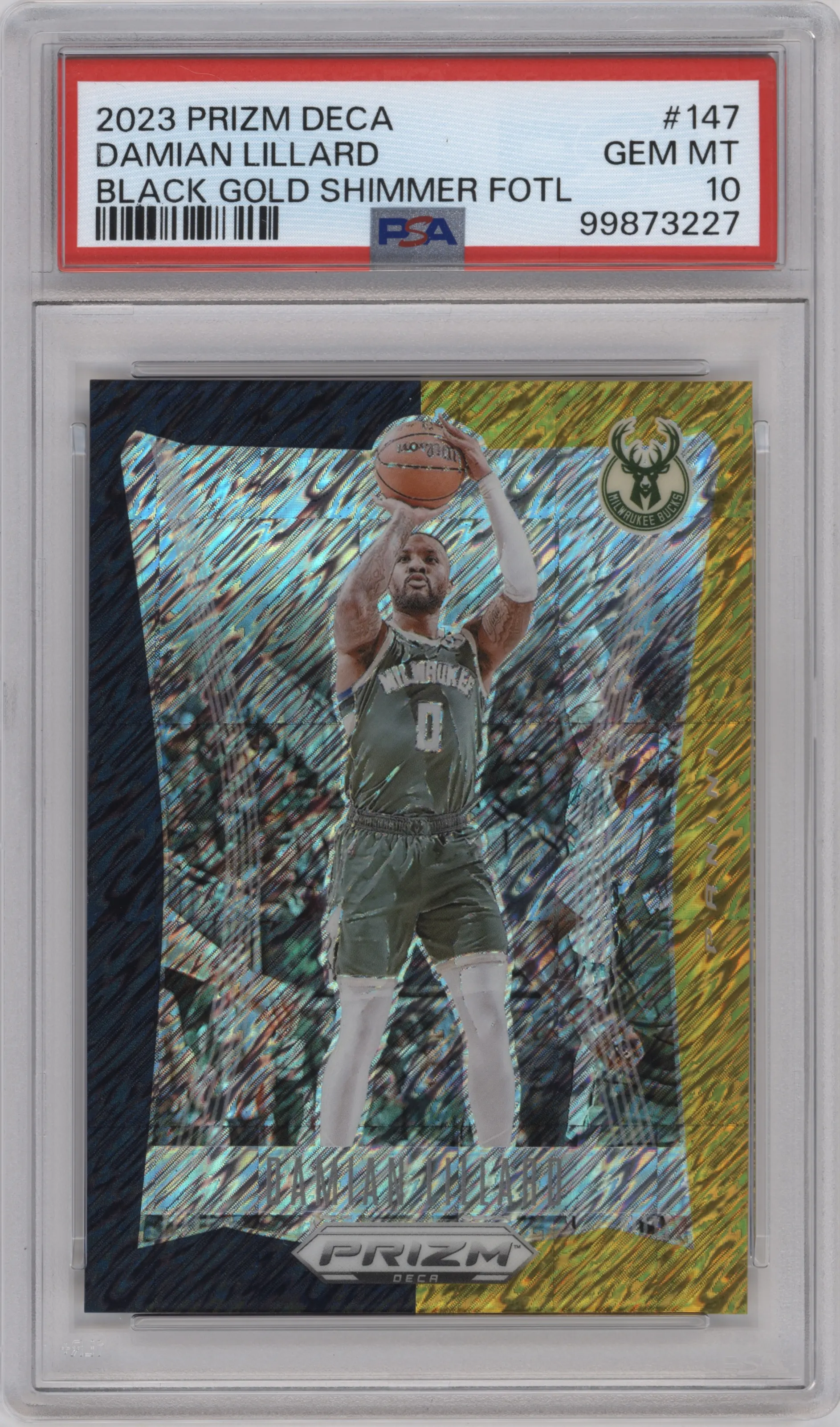 2023 Panini Prizm Deca Damian Lillard FOTL Black Gold Shimmer Prizm PSA 10