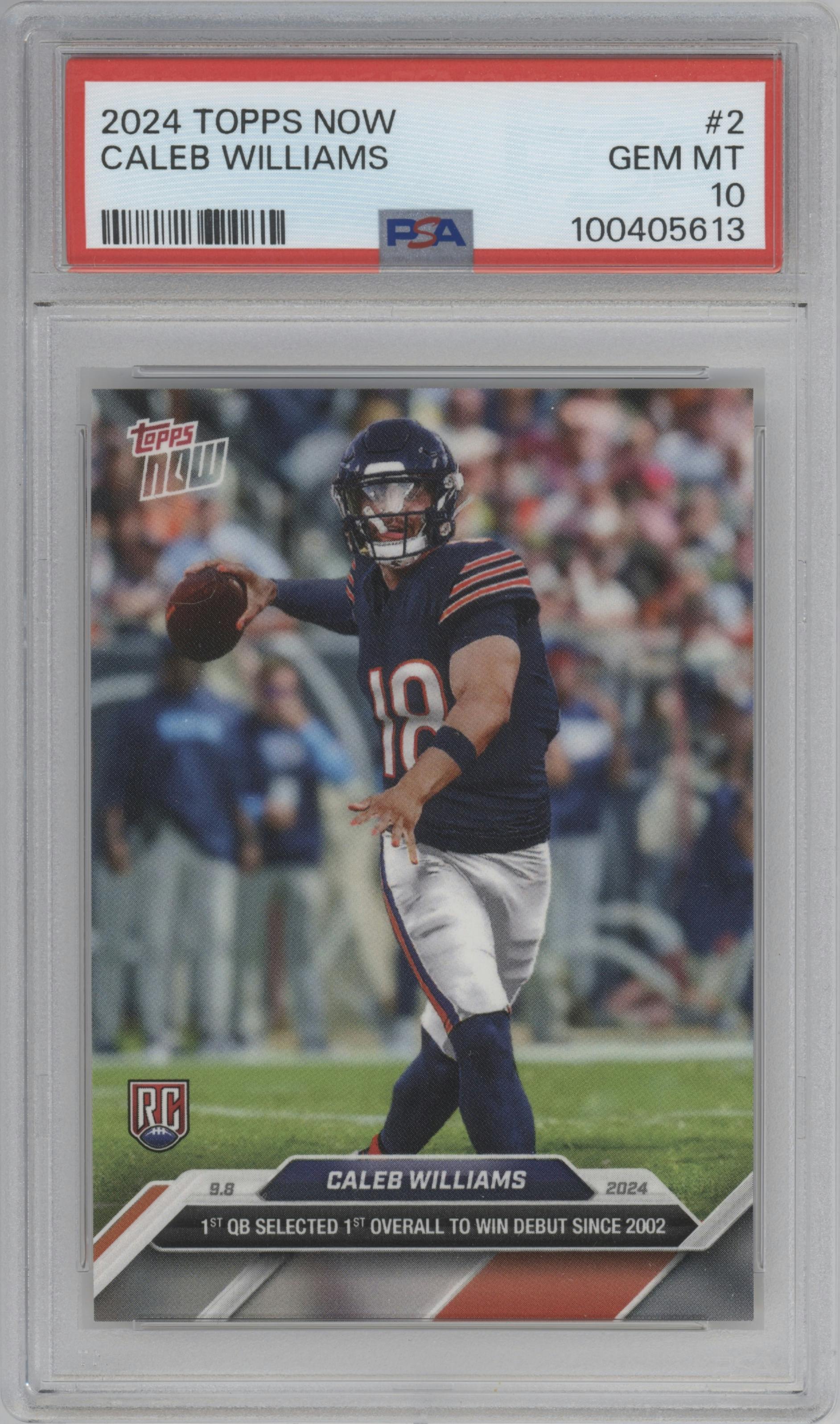 Caleb Williams from the 2024 Topps Now set graded by PSA and given an overall grade of 10.