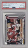 Brock Purdy from the 2022 Panini Instant NFL set graded by PSA and given an overall grade of 10.