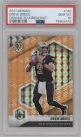 Drew Brees from the 2021 Panini Mosaic set featuring a Orange Fluorescent parallel graded by PSA and given an overall grade of 10.
