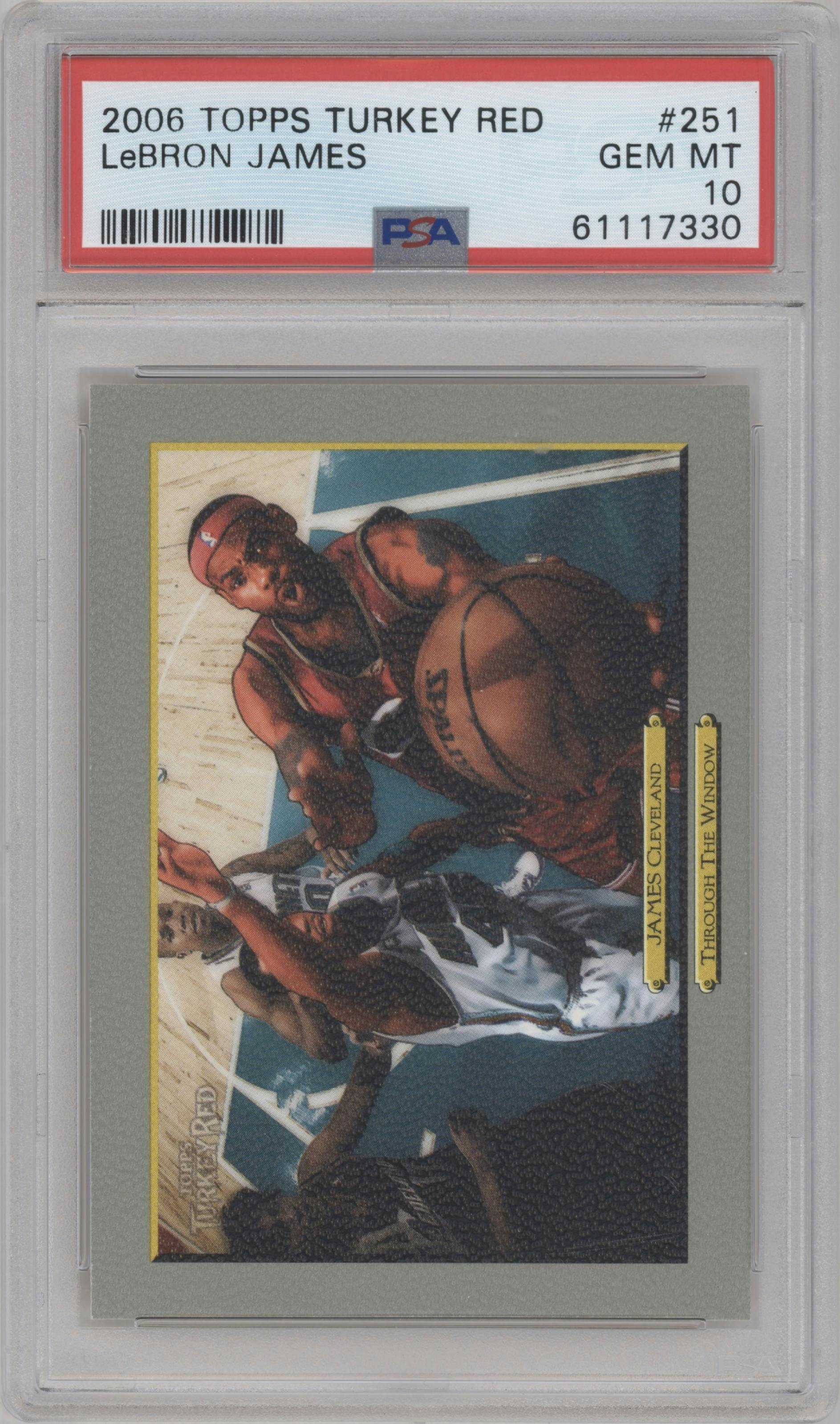 LeBron James from the 2006-07 Topps Turkey Red set graded by PSA and given an overall grade of 10.