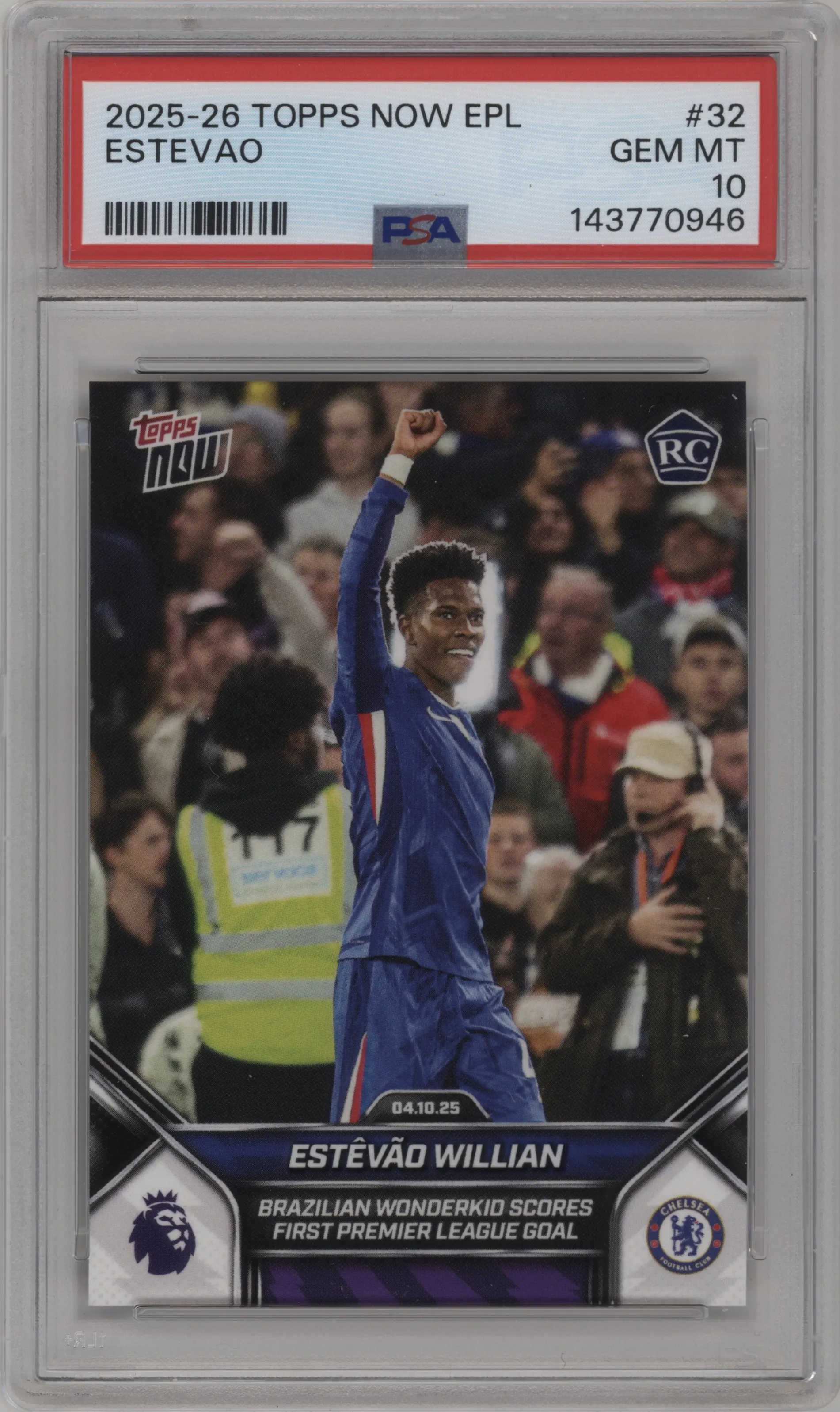 2025 Topps Now Premier League Estevao Willian #032 PSA 10