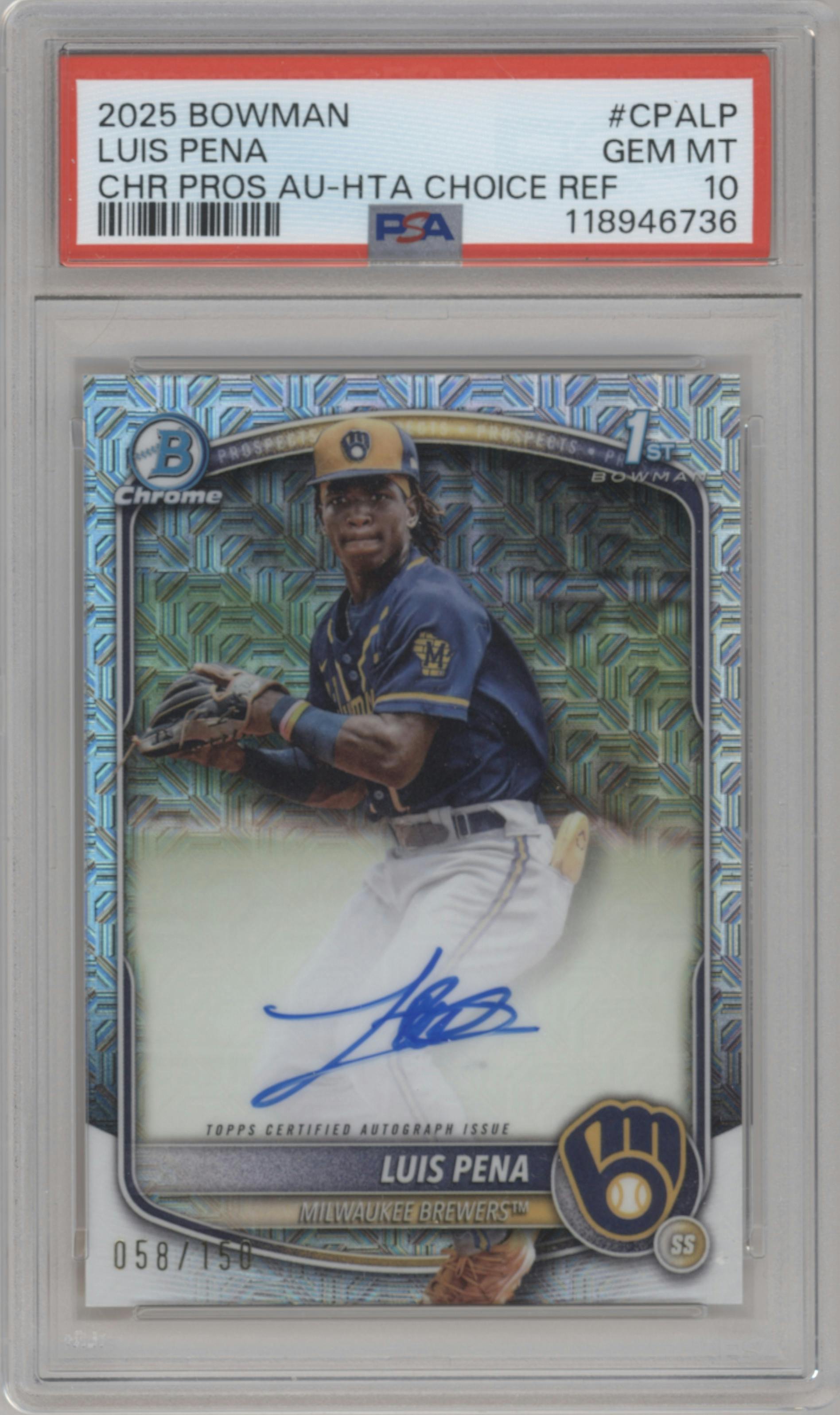 Luis Pena from the 2025 Bowman set featuring a HTA Choice Refractor parallel graded by PSA and given an overall grade of 10.