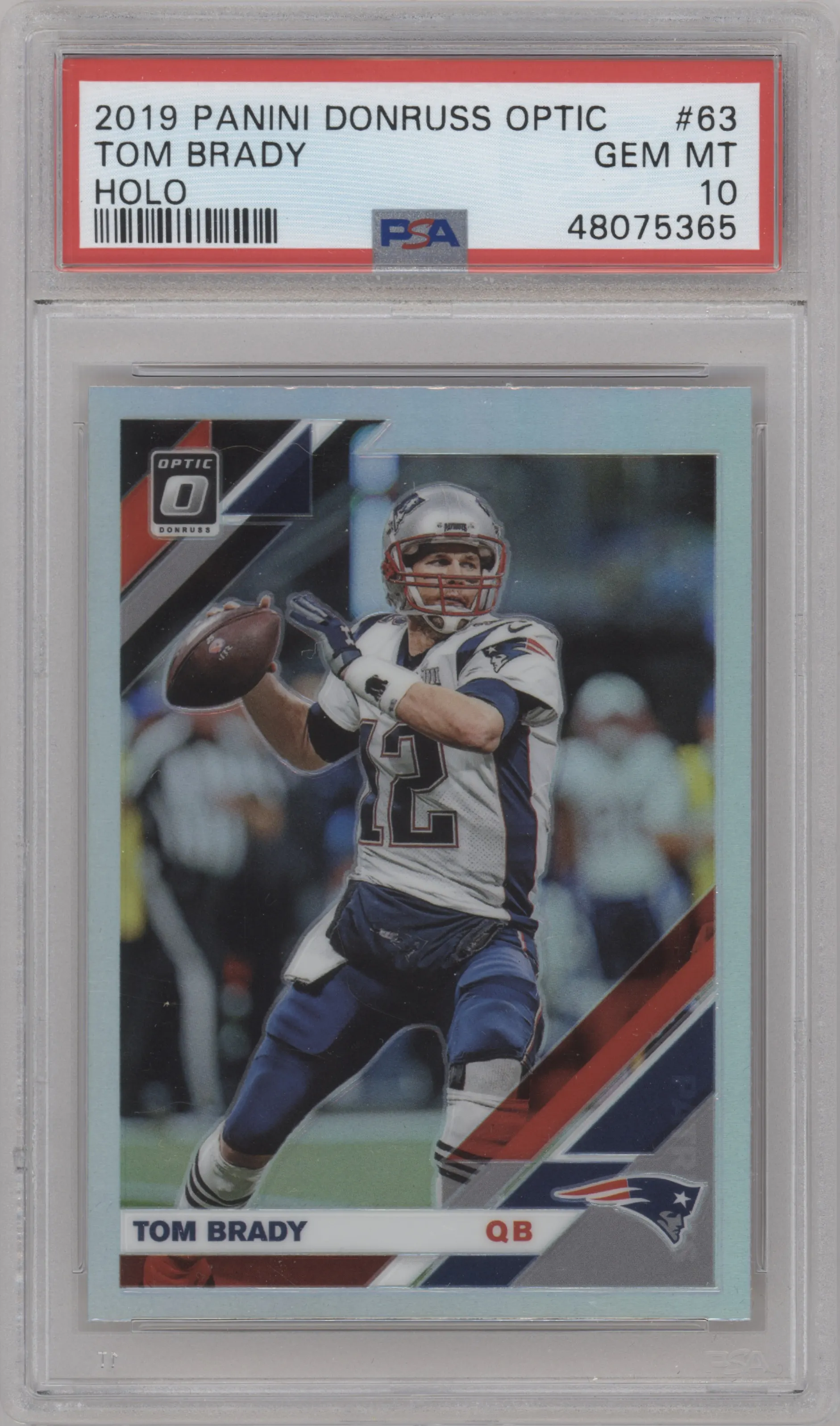 2019 Panini Donruss Optic Tom Brady Holo #63 PSA 10