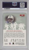 Peyton Manning  from the 2003 Topps Pristine set featuring a Refractor parallel graded by PSA and given an overall grade of 9.