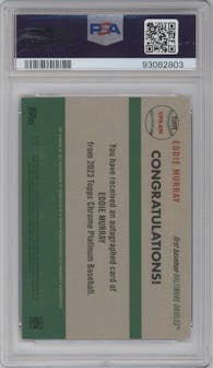 Eddie Murray from the 2023 Topps Chrome Platinum Anniversary set featuring a Black Refractor parallel graded by PSA and given an overall grade of 10.