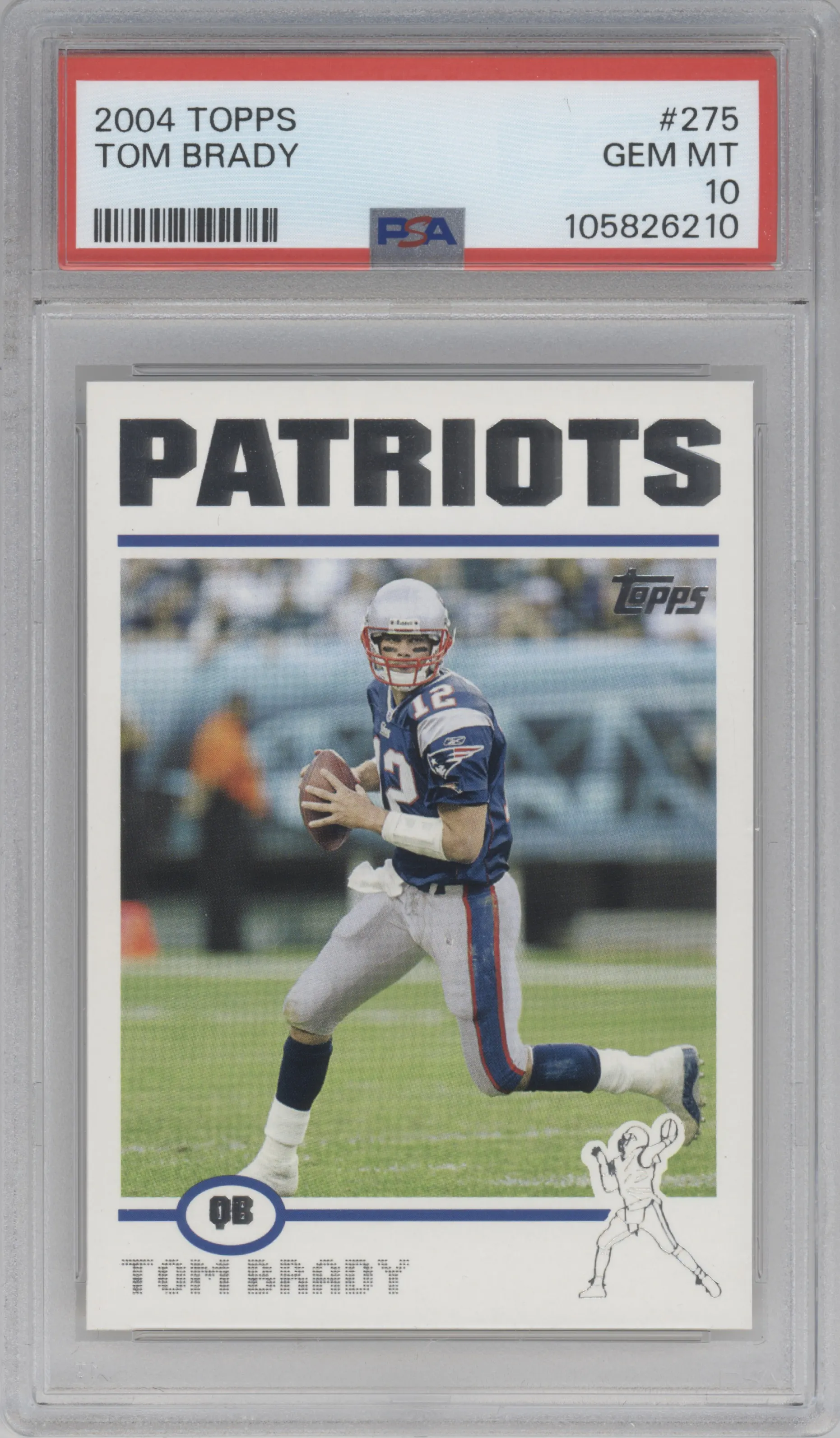 2004 Topps Tom Brady PSA 10