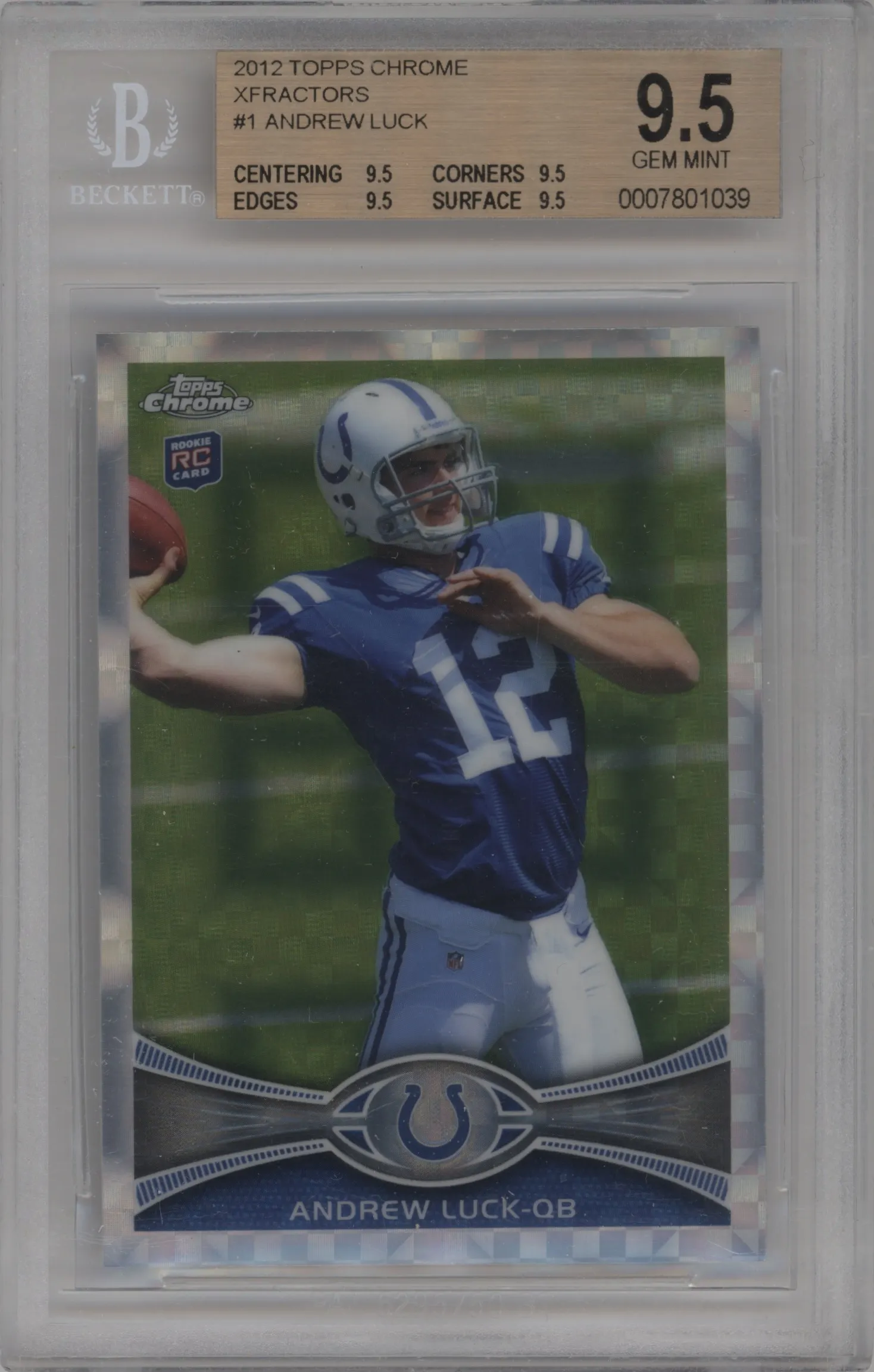 2012 Topps Chrome Andrew Luck X-Fractor #1 BGS 9.5