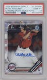 Matt Wallner from the 2019 Bowman Draft set graded by PSA and given an overall grade of 10.