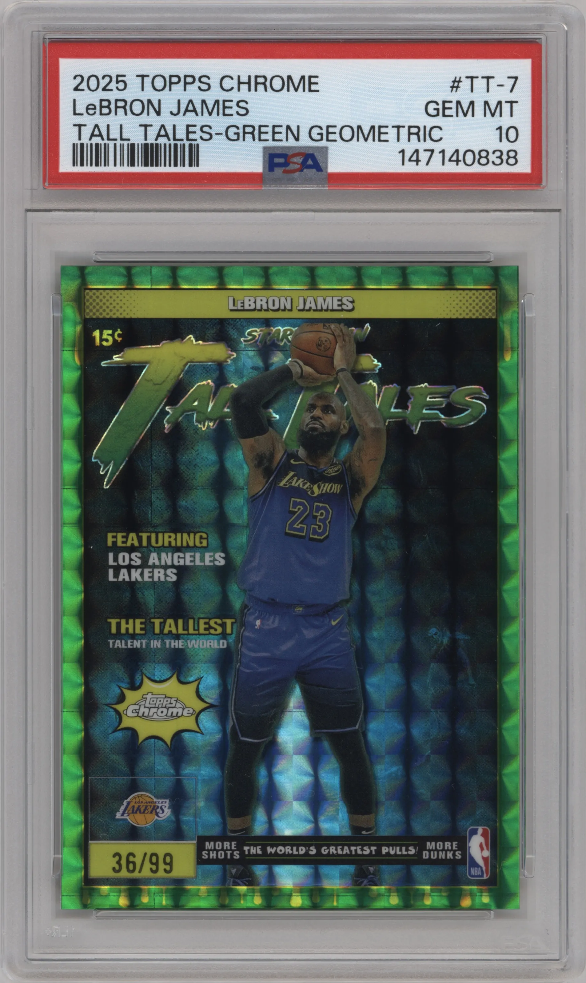 2025 Topps Chrome Tall Tales LeBron James Green Geometric Refractor #TT-7 PSA 10