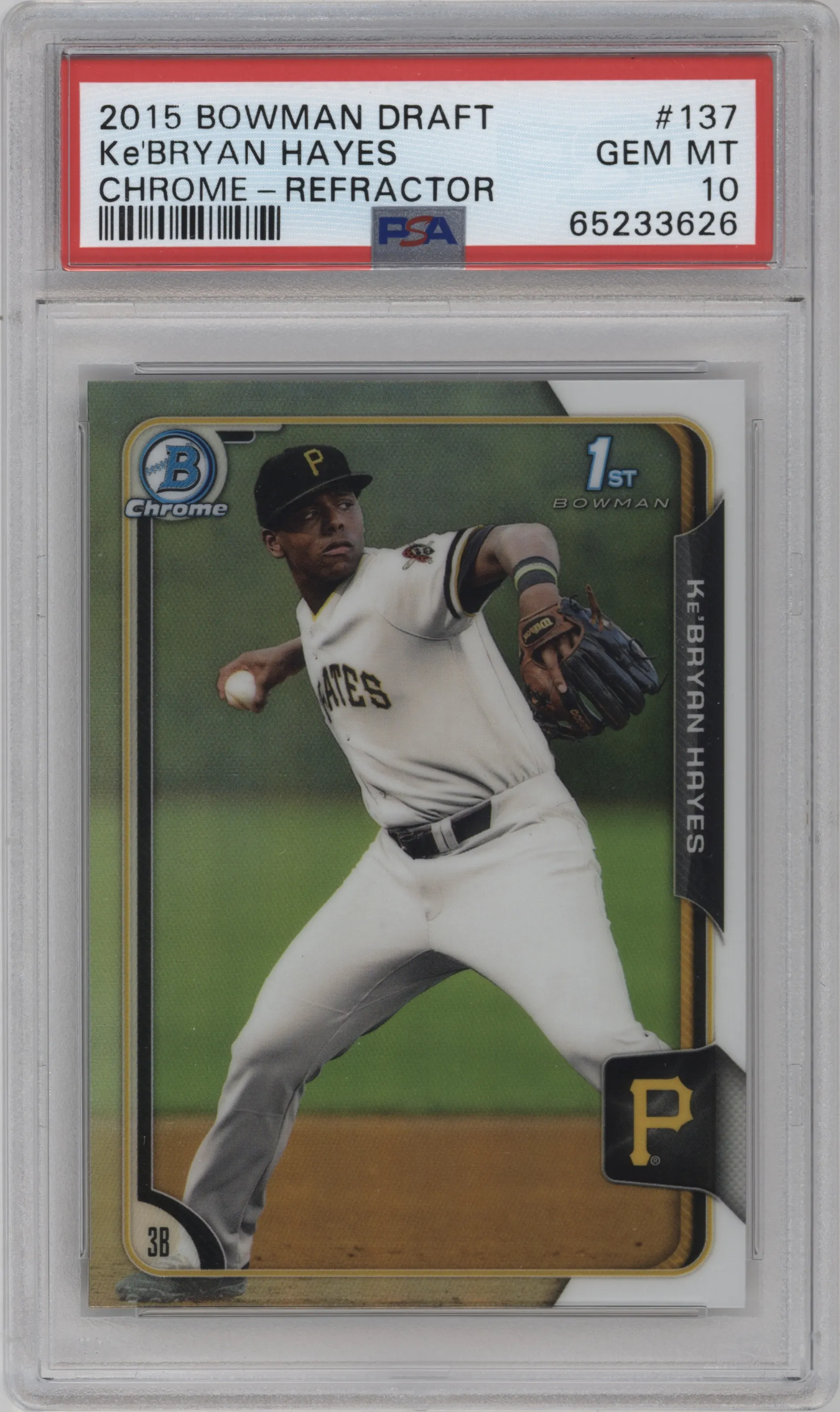 2015 Bowman Draft Chrome Ke'Bryan Hayes Refractor PSA 10