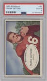 Frank Gifford from the 1953 Bowman set graded by PSA and given an overall grade of 4.