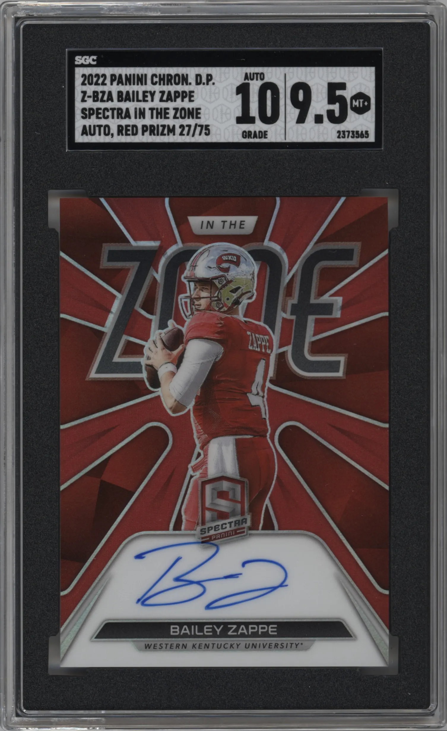 2022 Panini Chronicles Draft Picks Spctr. In The Zone Sig. Bailey Zappe Red SGC 9.5