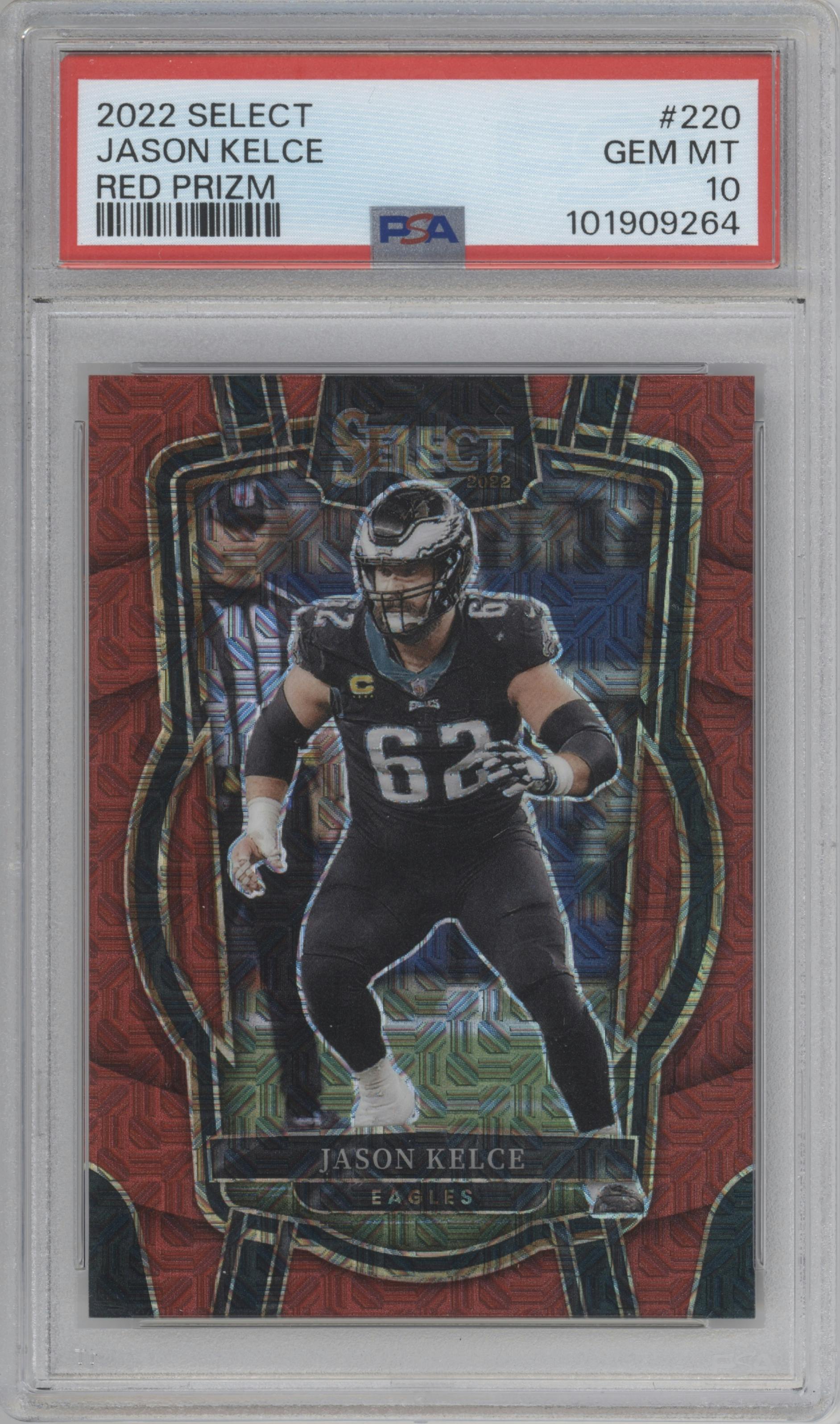 Jason Kelce from the 2022 Panini Select set featuring a Red Prizm parallel graded by PSA and given an overall grade of 10.