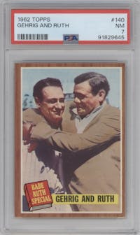 Gehrig and Ruth from the 1962 Topps set graded by PSA and given an overall grade of 7.