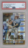 Eddie George from the 1996 Bowman’s Best set featuring a Atomic Refractor parallel graded by PSA and given an overall grade of 9.