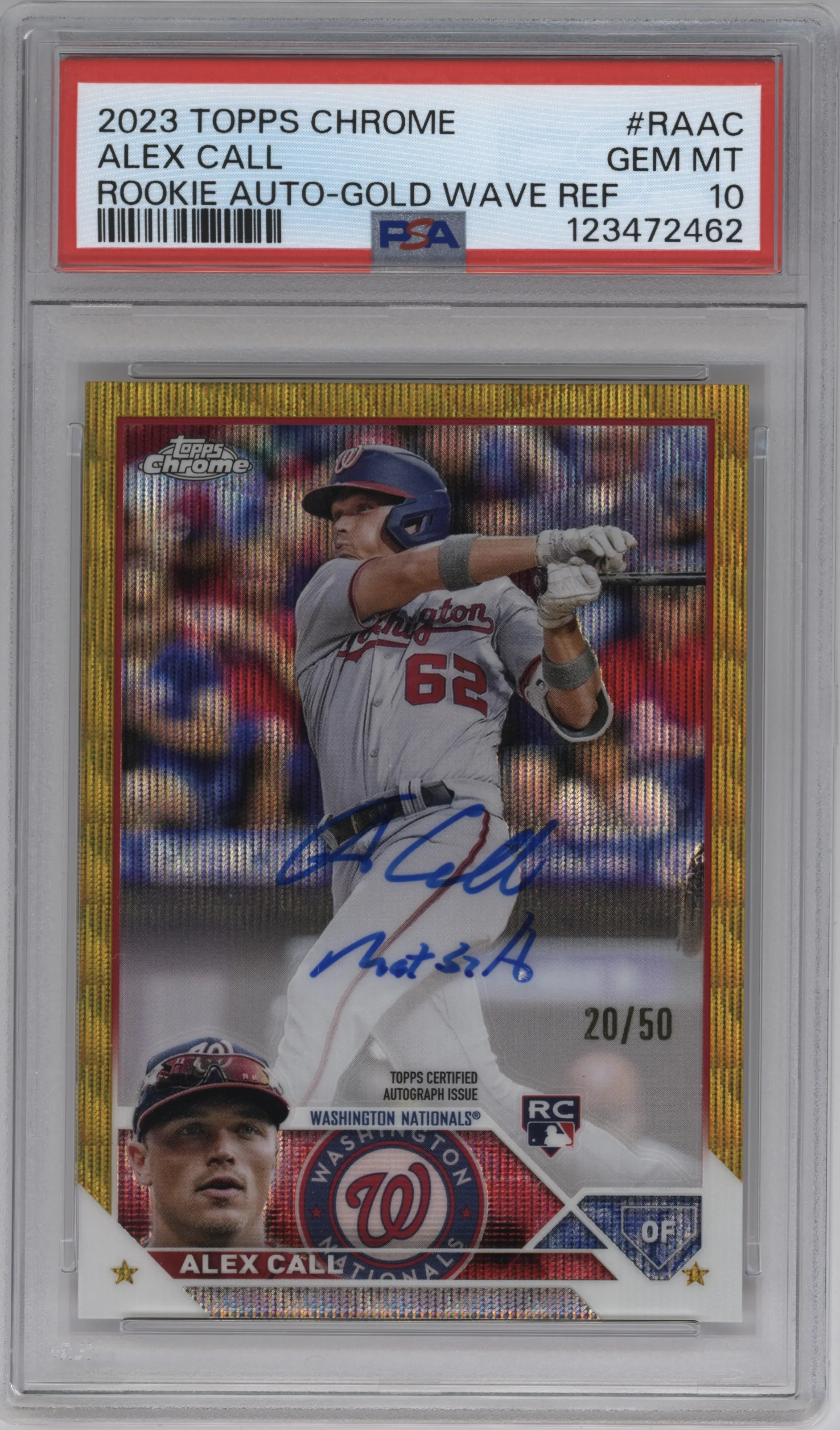 2023 Topps Chrome Rke.Auto Alex Call Gold Wave Refractor #RA-AC PSA 10
