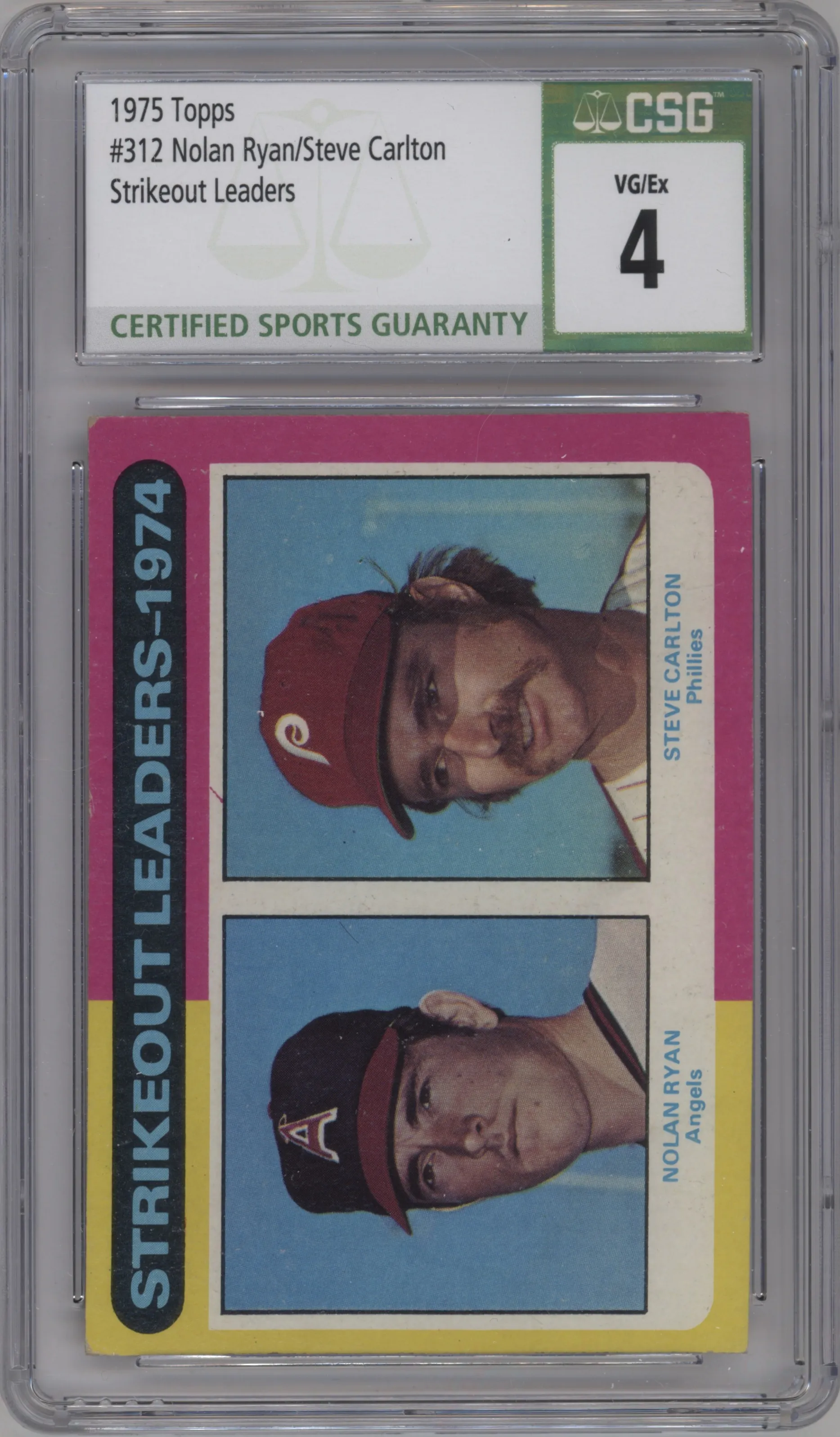 1975 Topps Nolan Ryan/Steve Carlton #312 CGC 4