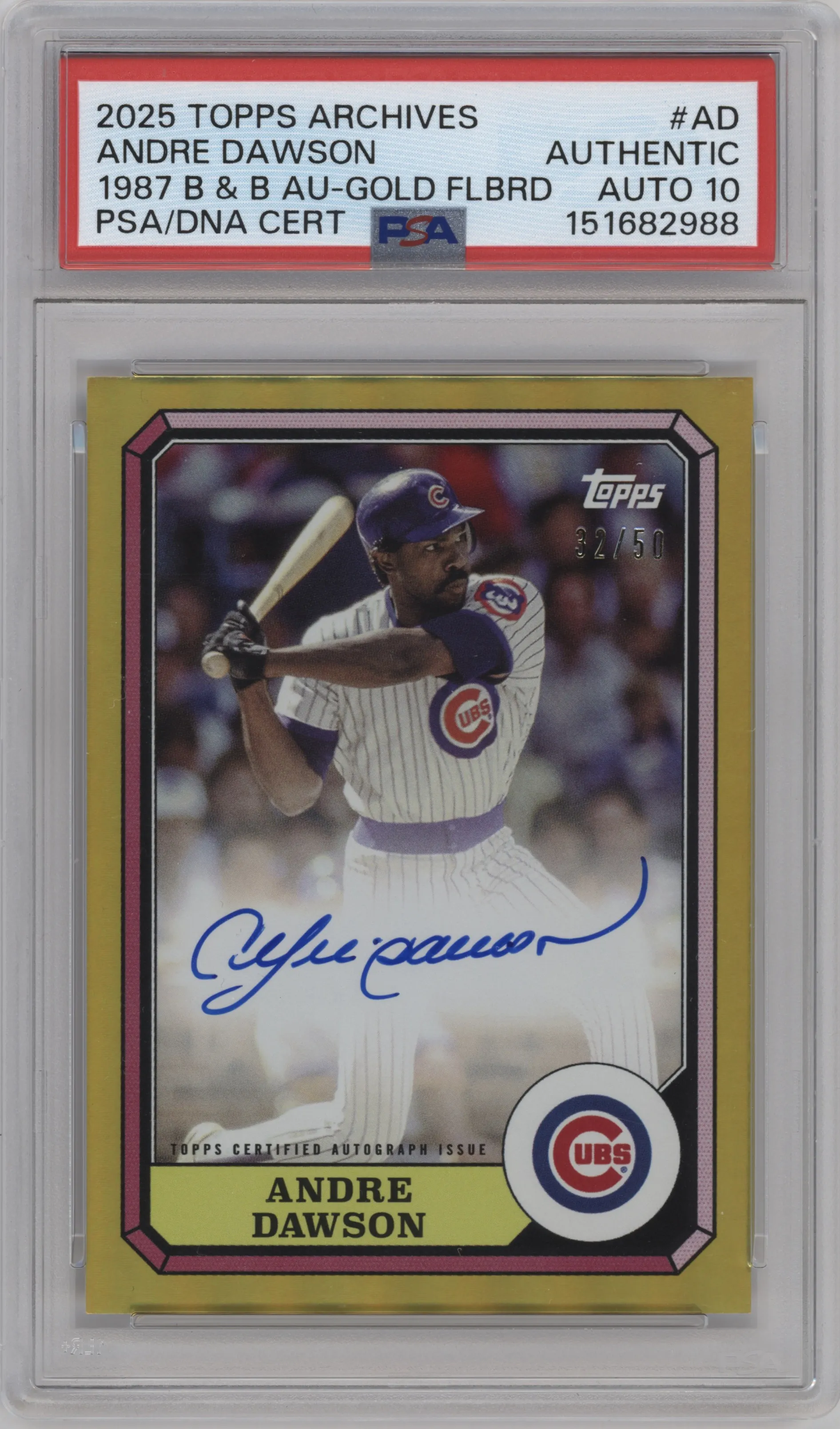 2025 Topps Archives '87 Boardwalk/BB Au. Andre Dawson Gold Foilboard PSA AUTHENTIC PSA