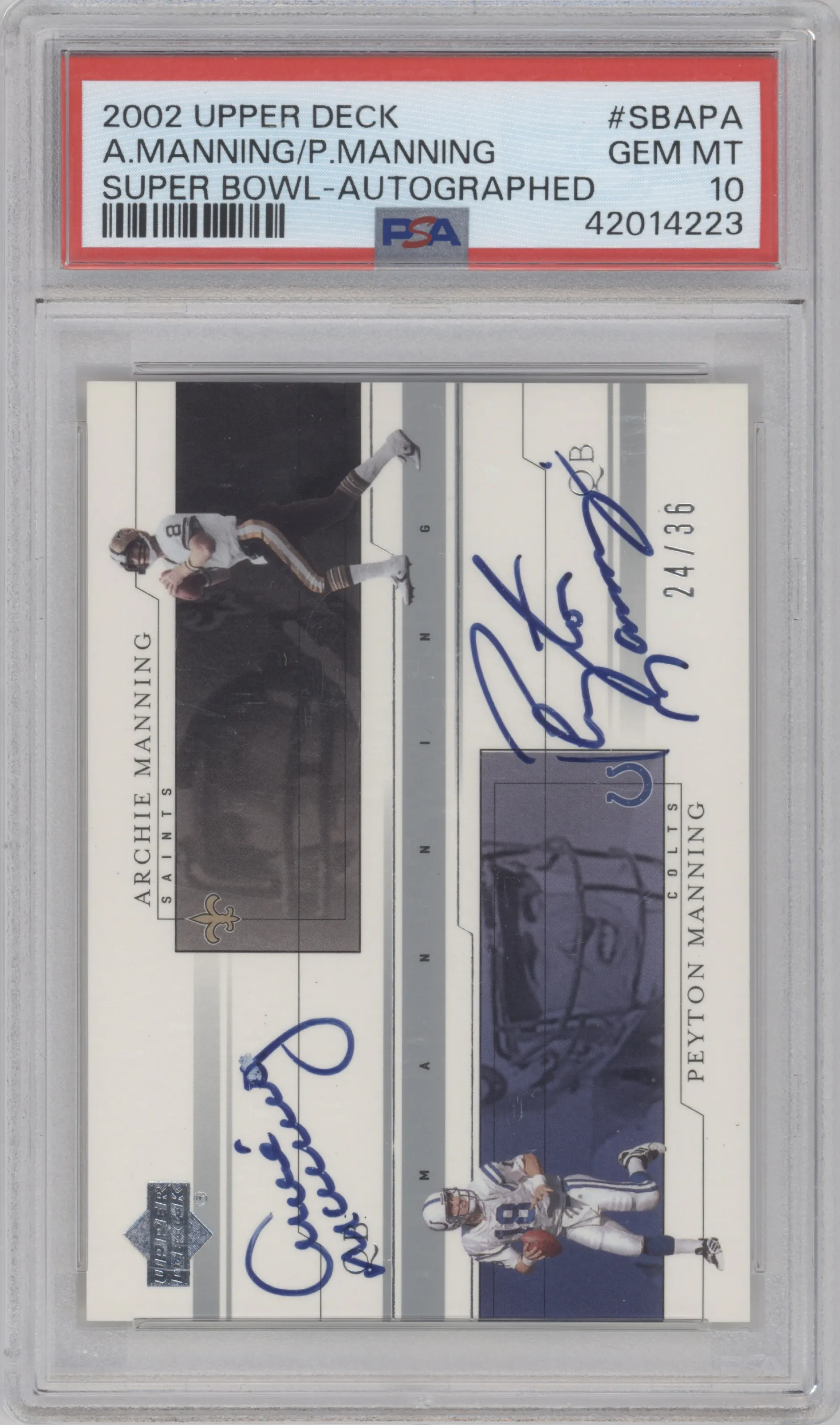 Peyton Manning/Archie Manning from the 2002 Upper Deck Super Bowl XXXVI Card Show set graded by PSA and given an overall grade of 10.