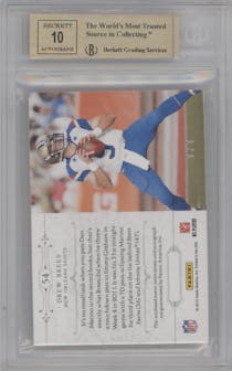 Drew Brees from the 2011 Playoff National Treasures set featuring a Brand Logo Prime parallel graded by Beckett and given an overall grade of 9.5.