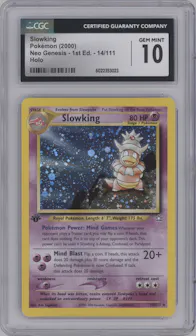 Slowking from the 2000 Pokemon Neo Genesis set graded by CSG and given an overall grade of 10.